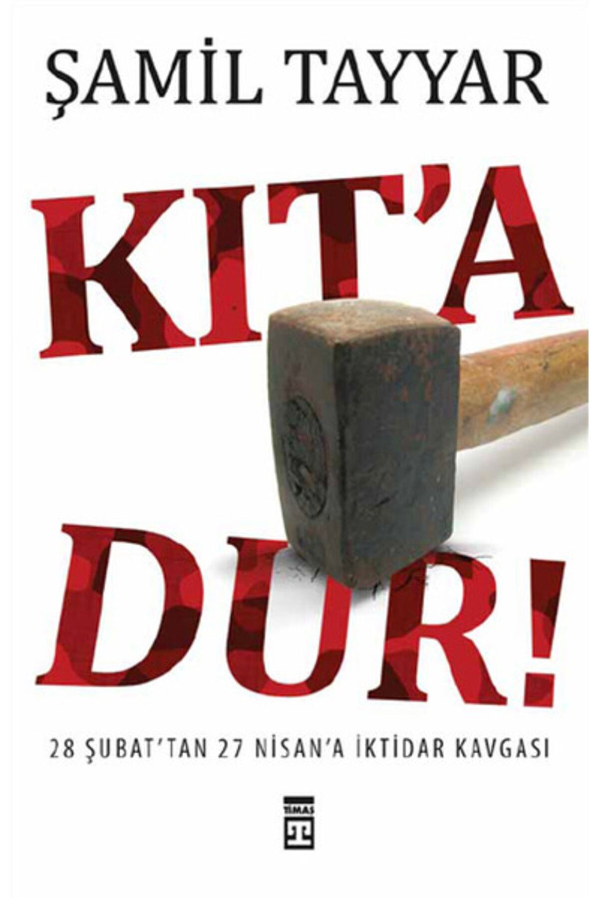 Timaş Yayınları Kıt'a Dur