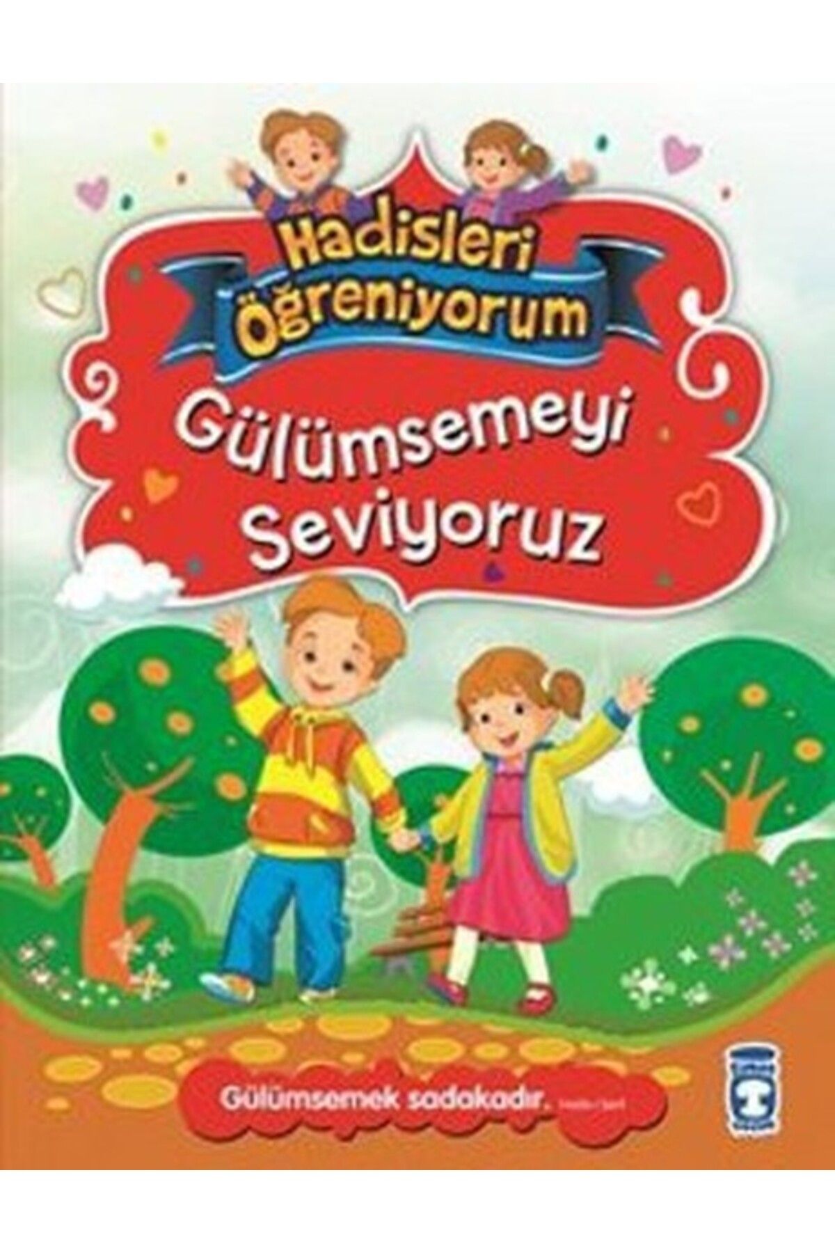 Destek Yayınları Gülümsemeyi Seviyoruz - Hadisleri Öğreniyorum