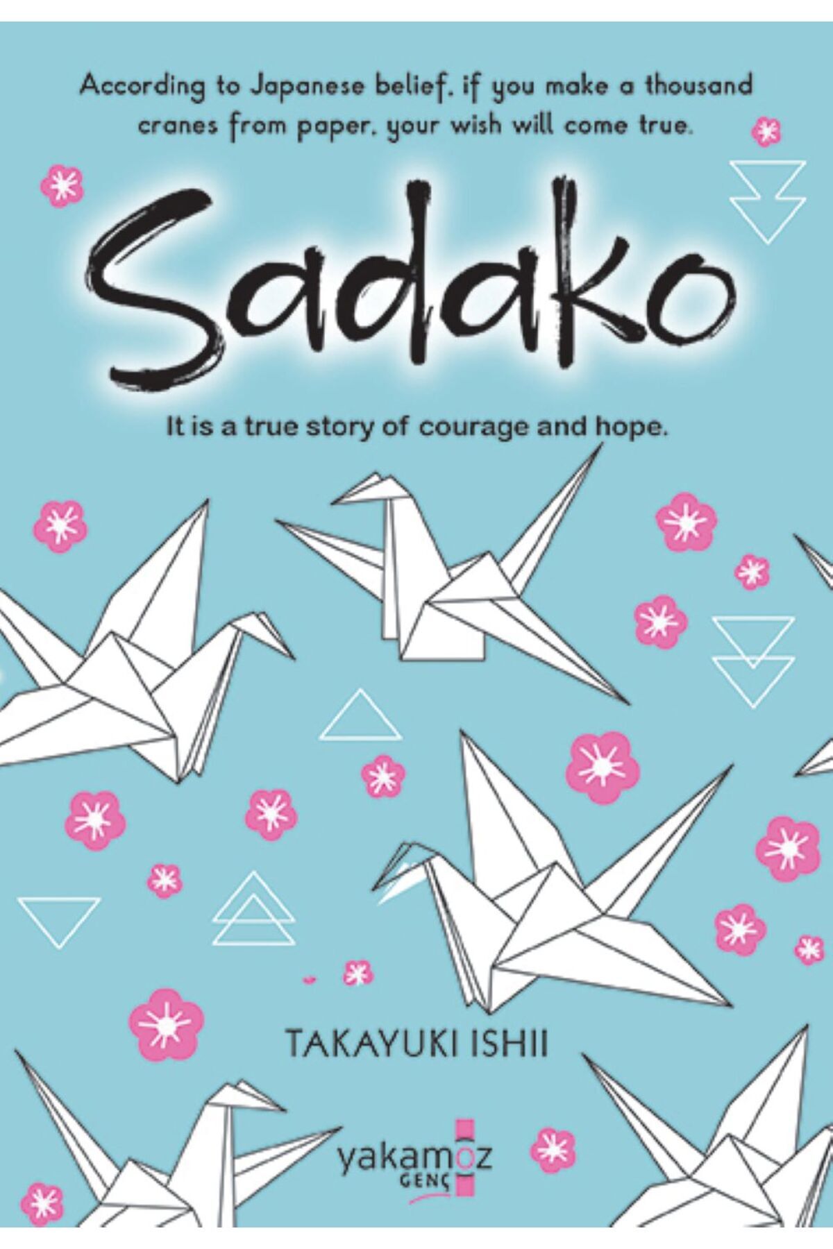 Yakamoz Yayınları Sadako (İngilizce)