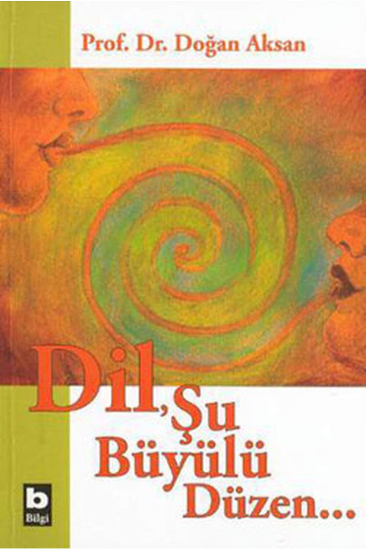 Destek Yayınları Dil, Şu Büyülü Düzen
