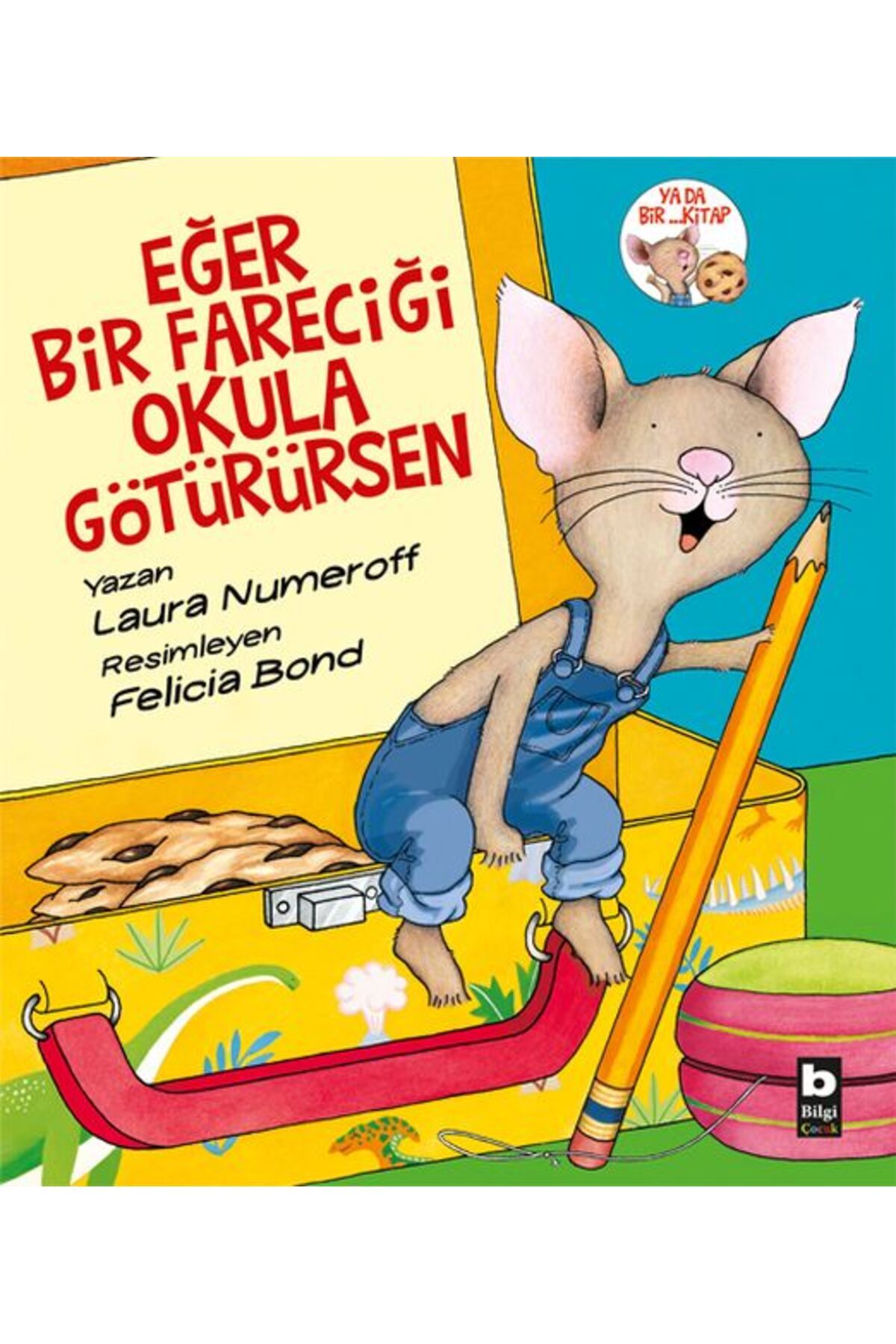 Karma Kitaplar Eğer Bir Fareciği Okula Götürürsen