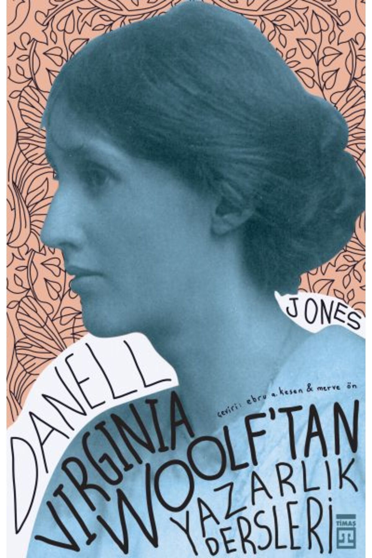 Timaş Yayınları Virginia Woolf'tan Yazarlık Dersleri