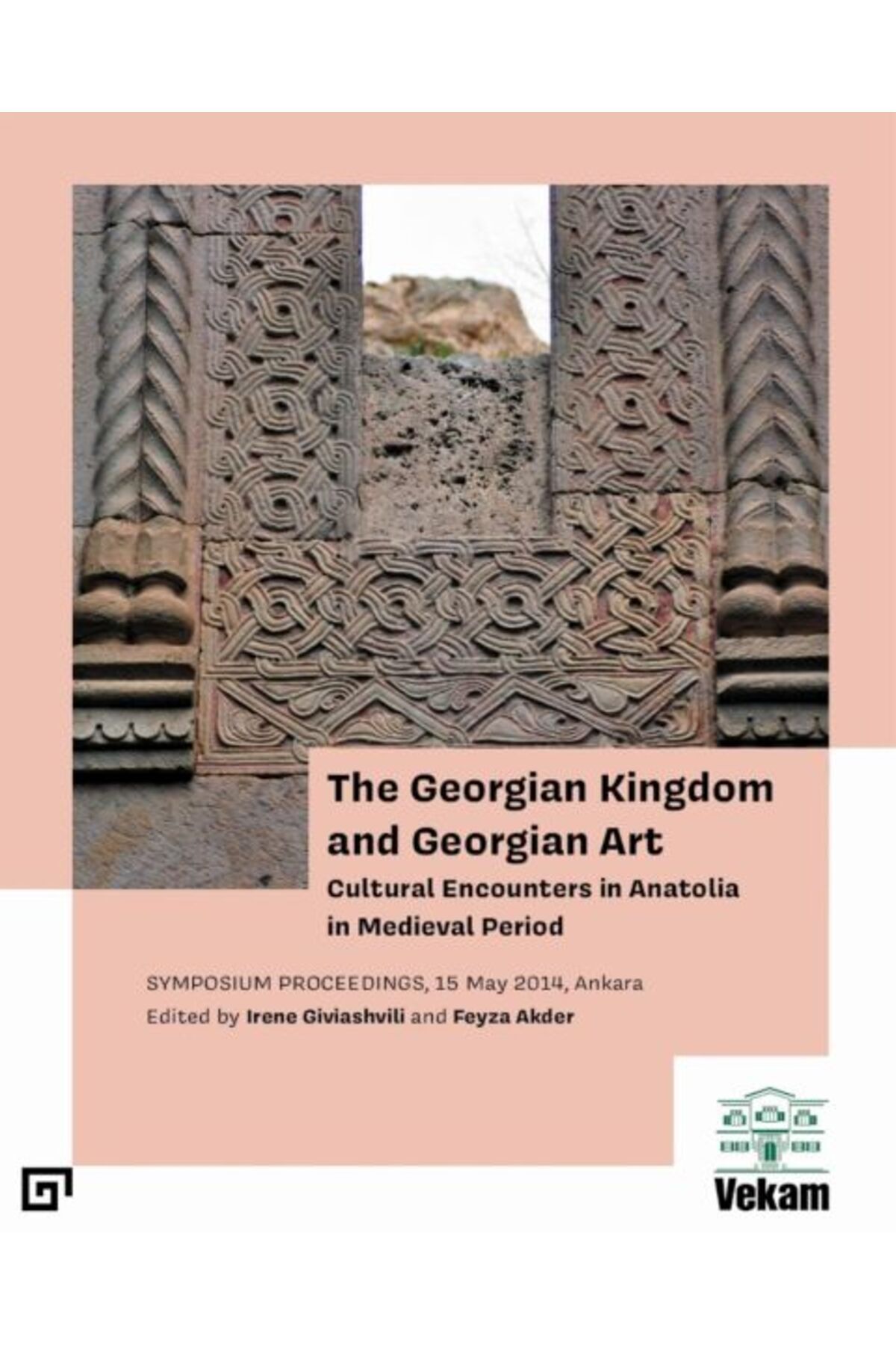Destek Yayınları The Georgıan Kıngdom And Georgıan Art