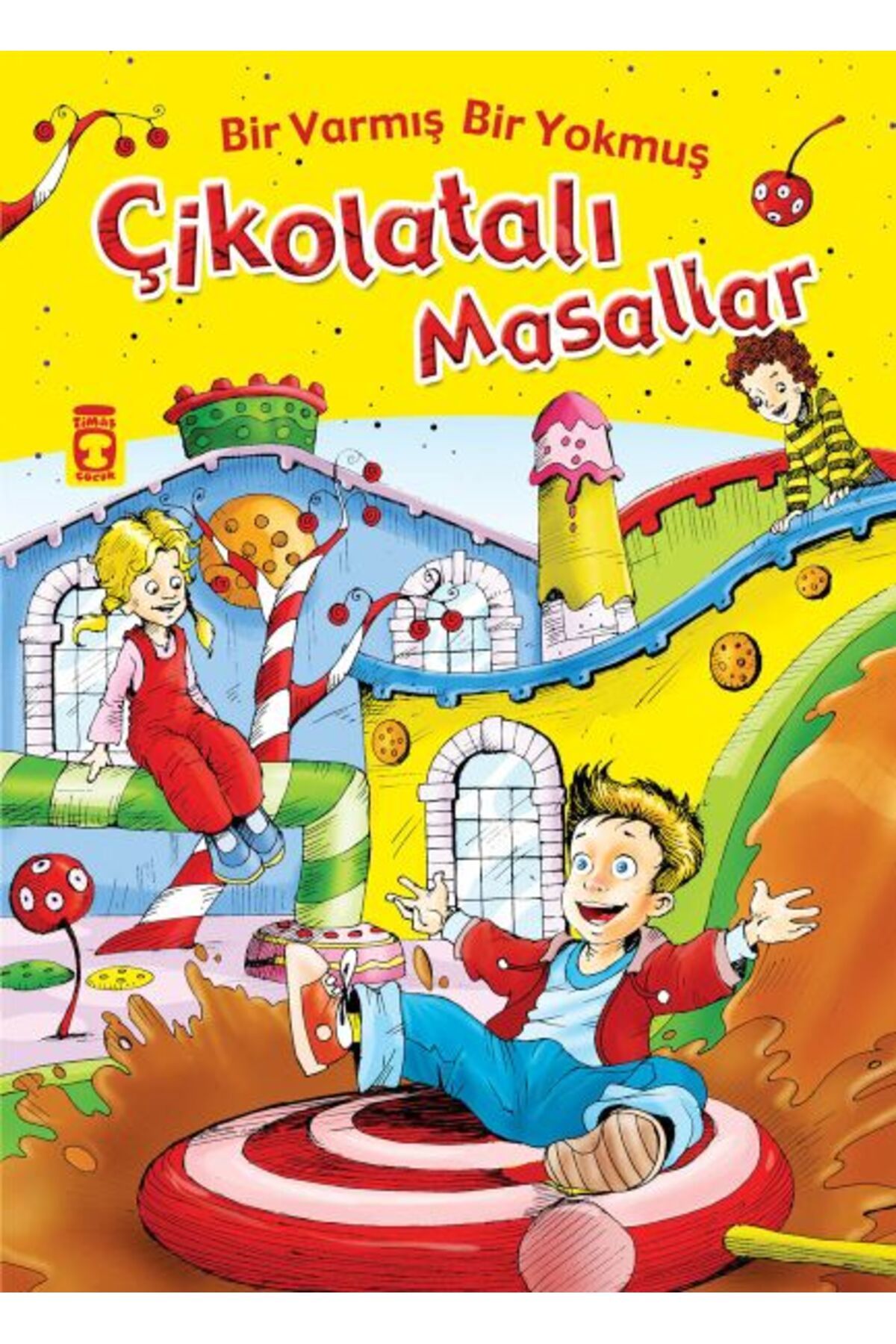 Timaş Çocuk Bir Varmış Bir Yokmuş Çikolatalı Masallar (Fleksi Cilt)