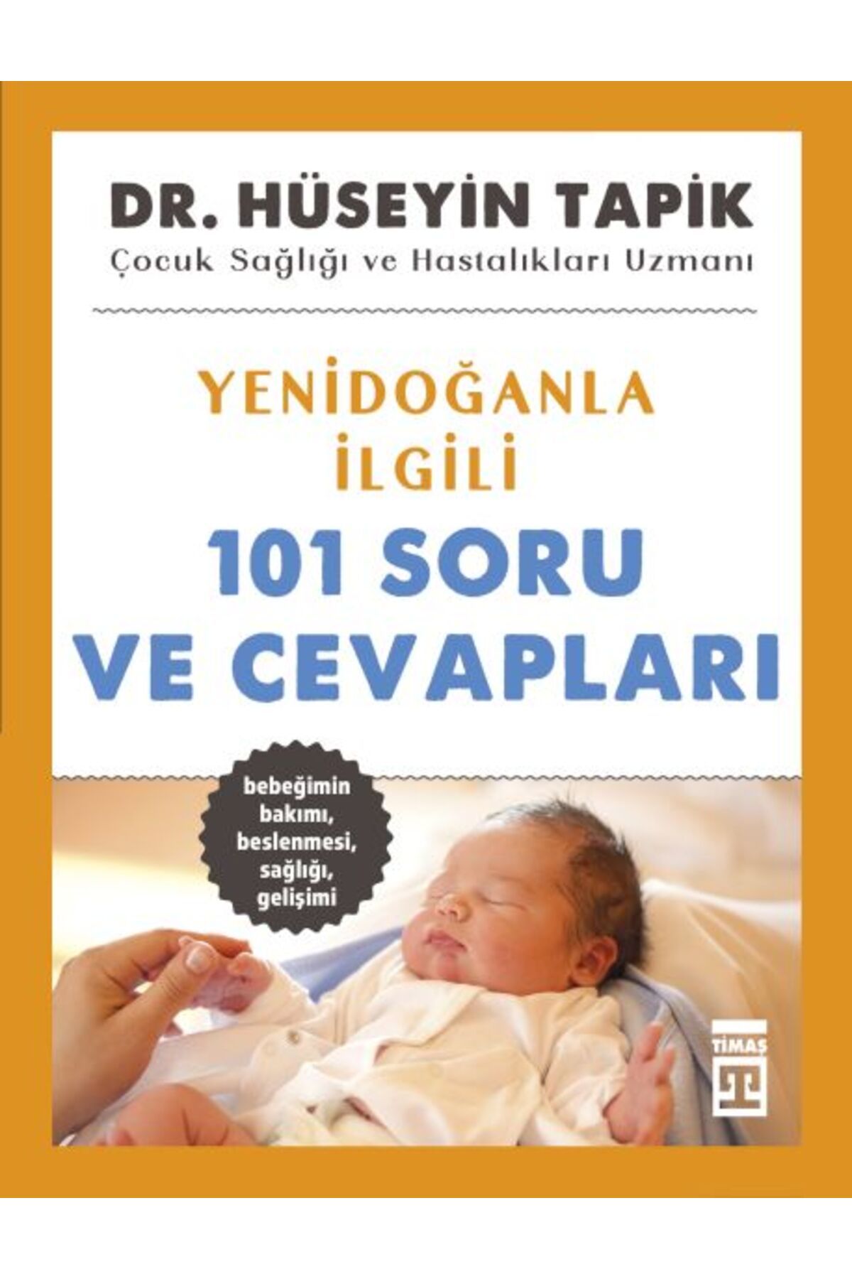 Destek Yayınları Yenidoğanla İlgili 101 Soru ve Cevapları