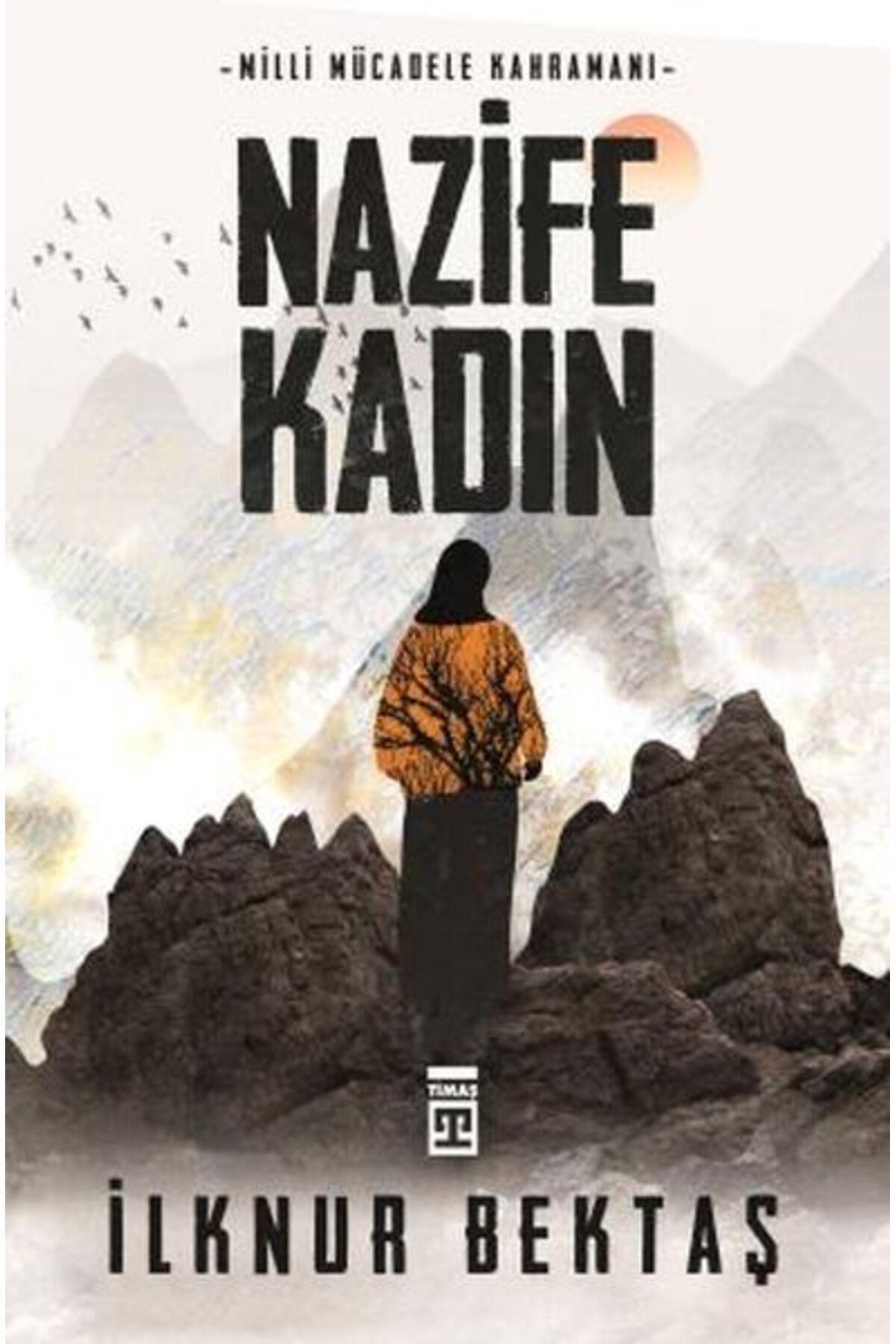 Timaş Yayınları Nazife Kadın