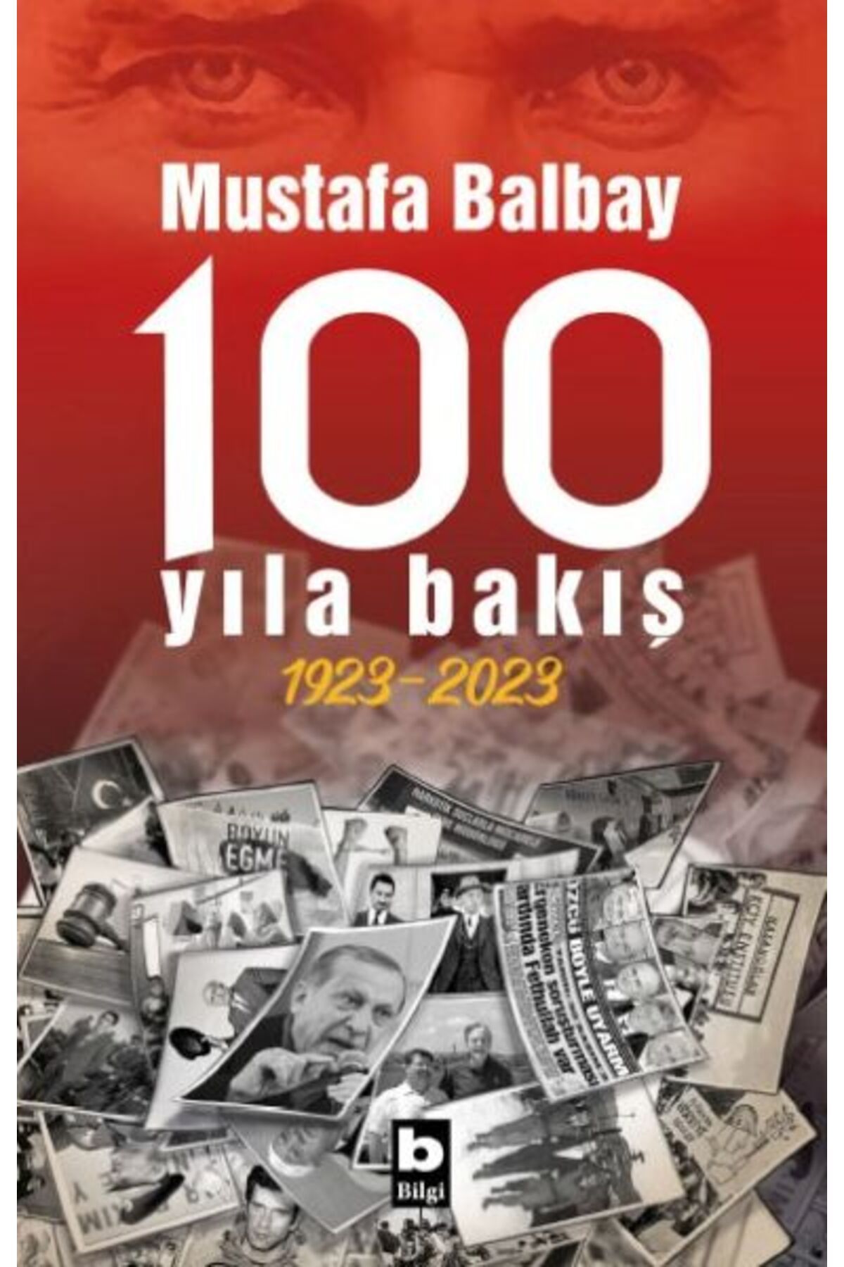 Destek Yayınları 100 Yıla Bakış 1923-2023