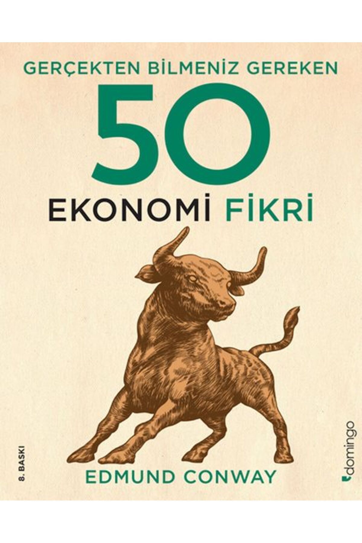 Destek Yayınları Gerçekten Bilmeniz Gereken 50 Ekonomi Fikri