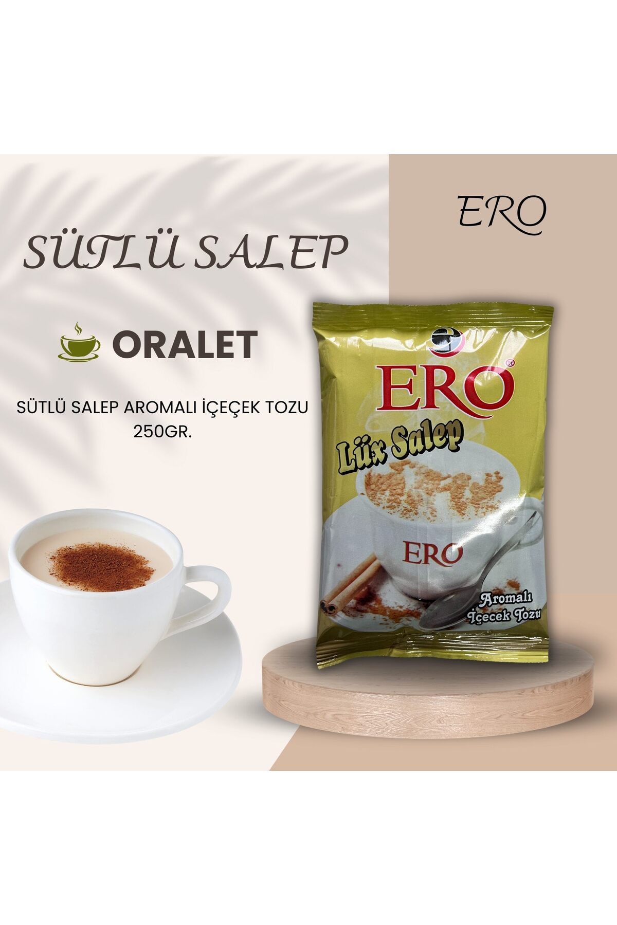 Ero SÜTLÜ SALEP AROMALI TOZ İÇEÇEK 250GR.