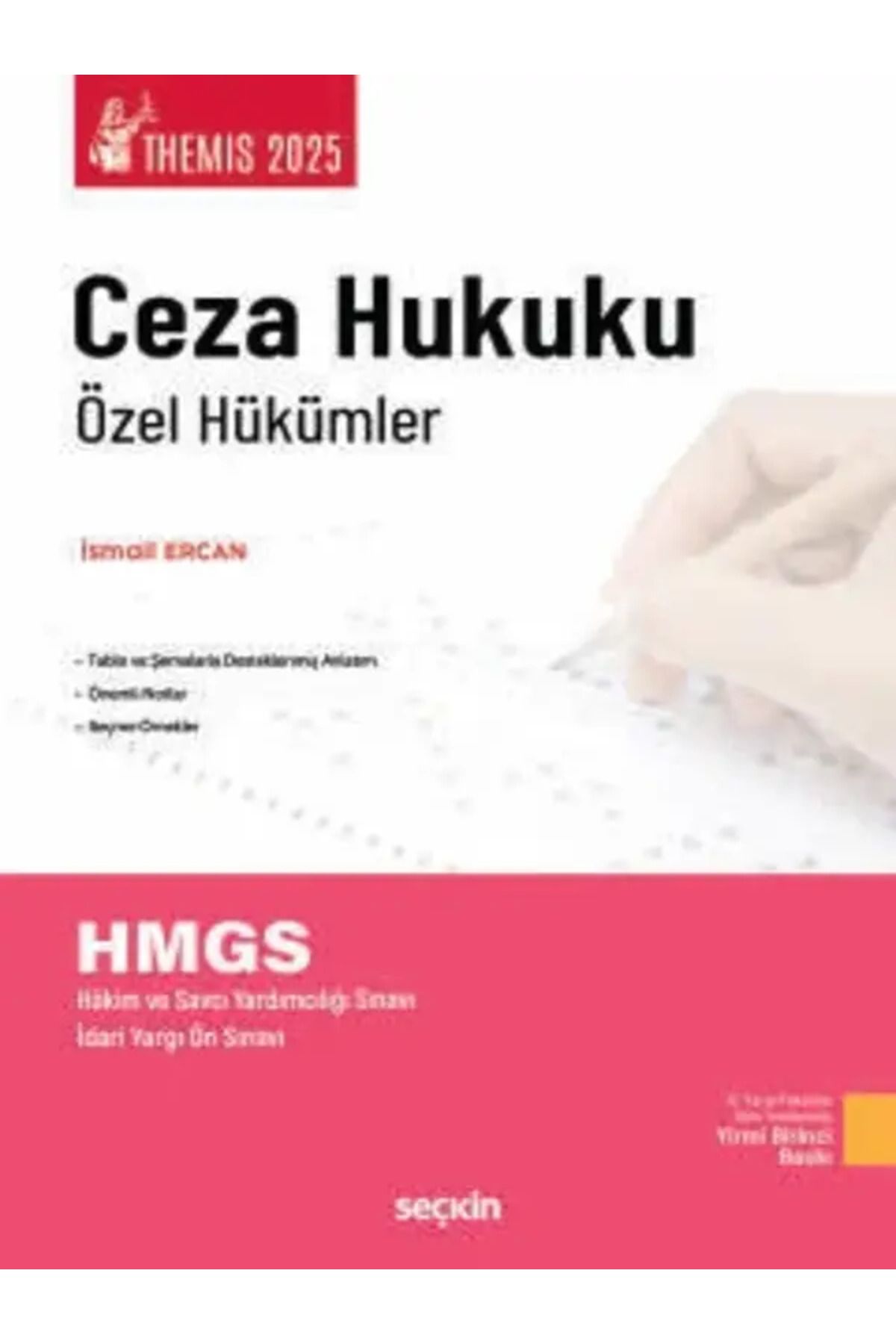 Seçkin Yayıncılık THEMIS – Ceza Hukuku Özel Hükümler İsmail Ercan