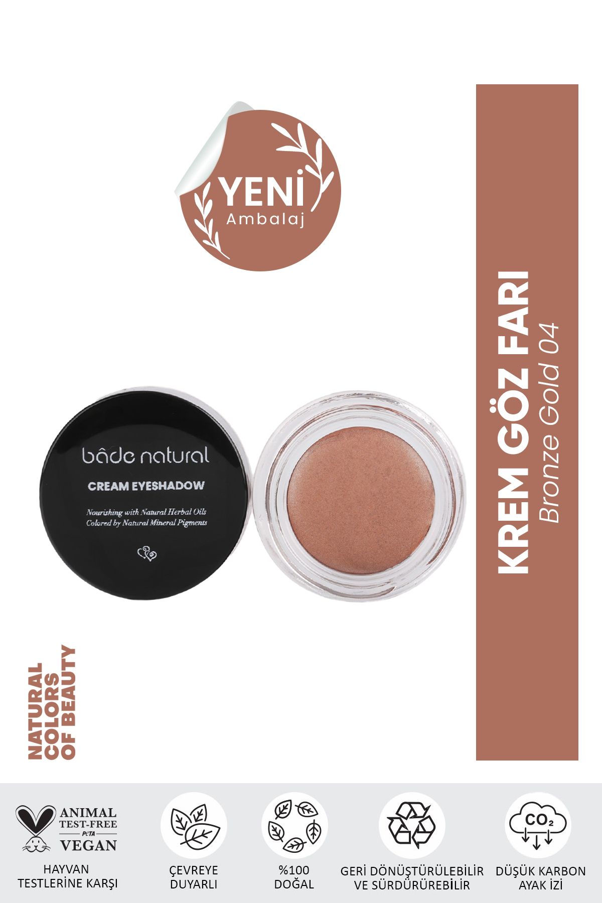 Bade Natural-Bronze Gold Cream Eyeshadow - 04 100% Natural 1