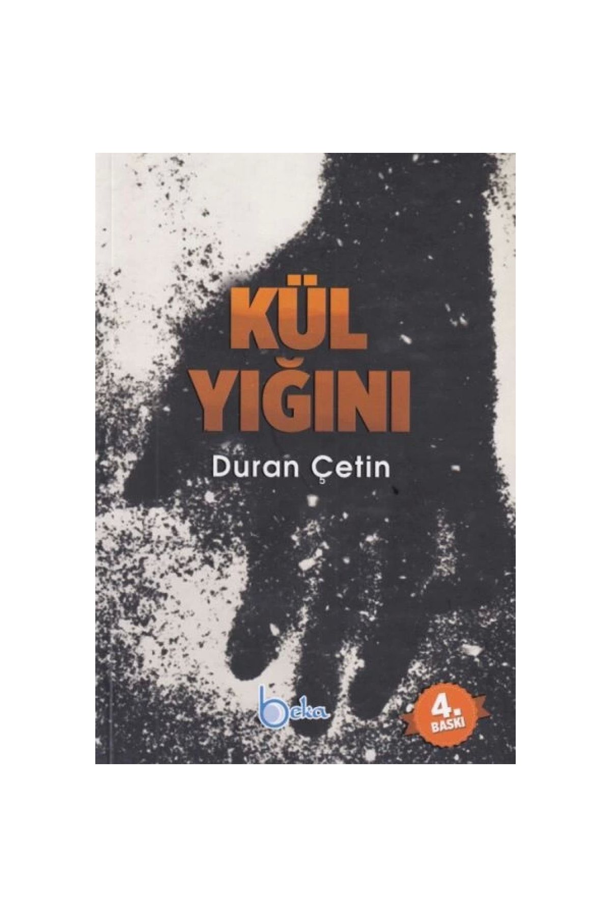 Beka Yayınları Kül Yığını