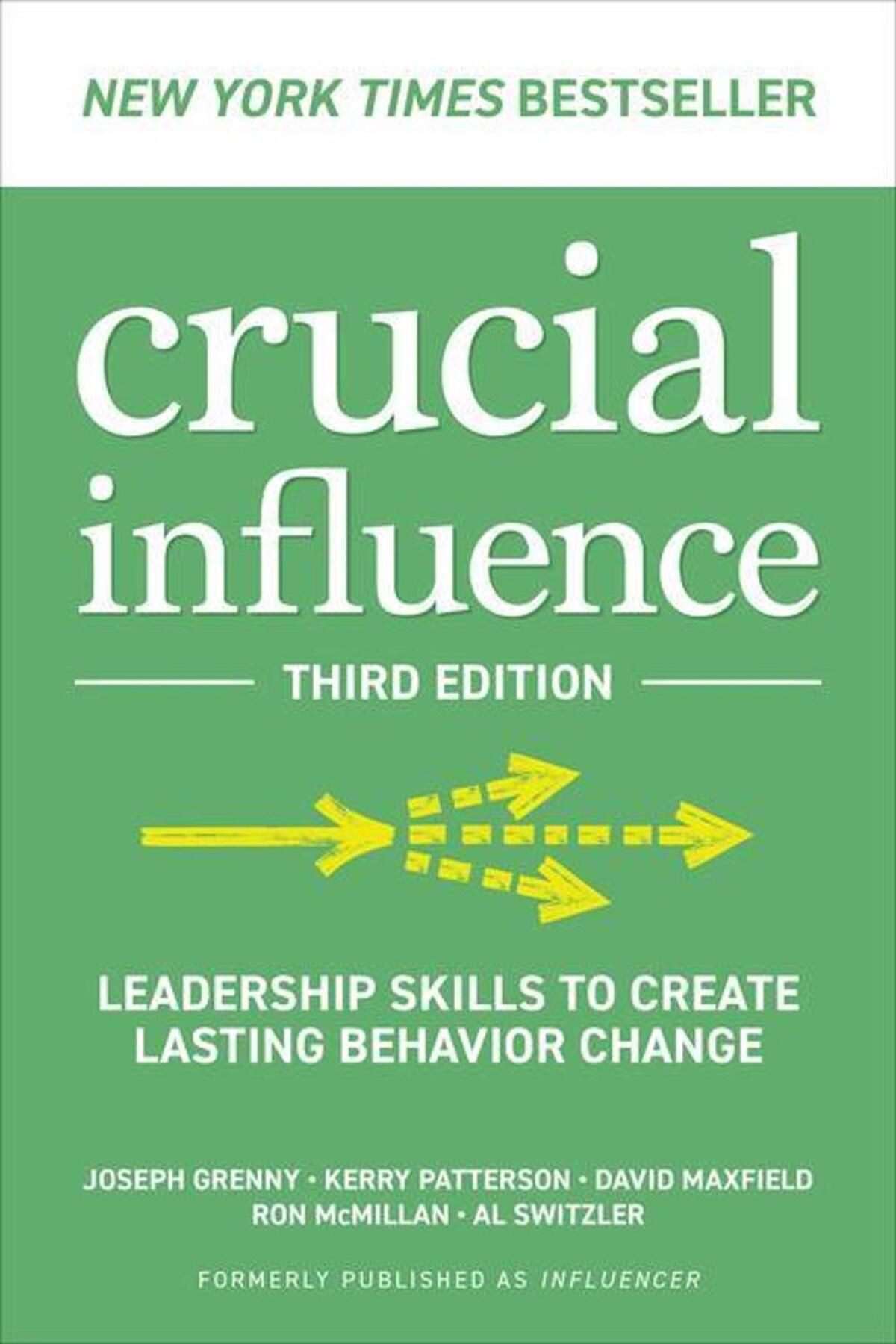 Mcgraw-Hill Crucial Influencer
Leadership Skills to Create Lasting Behavior Change