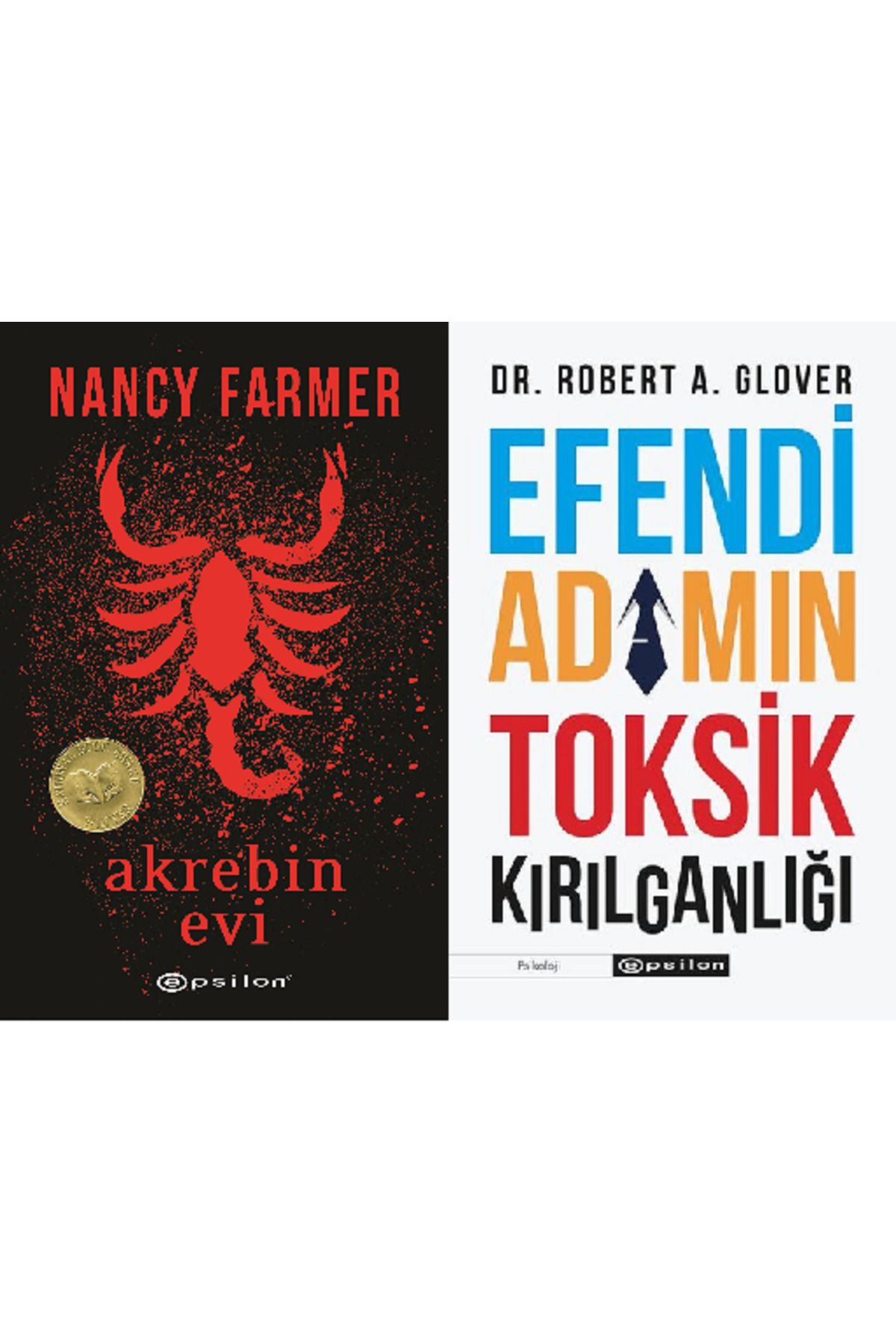 Epsilon Yayınevi Akrebin Evi  + Efendi Adamın Toksik Kırılganlığı 2 Kitap Set