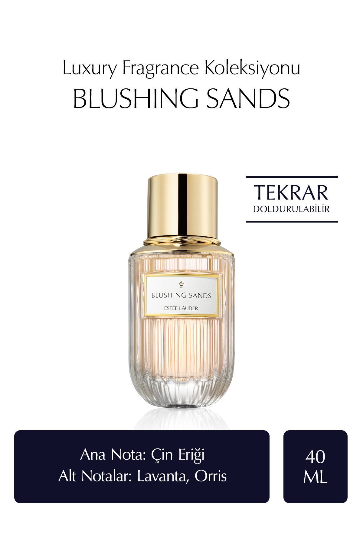 Estee Lauder Yoğun Esansı ve Uçup Gitmeyen Benzersiz Kokusu ile Kalıcı Parfüm EDP 40ml Refill-Blushing Sands