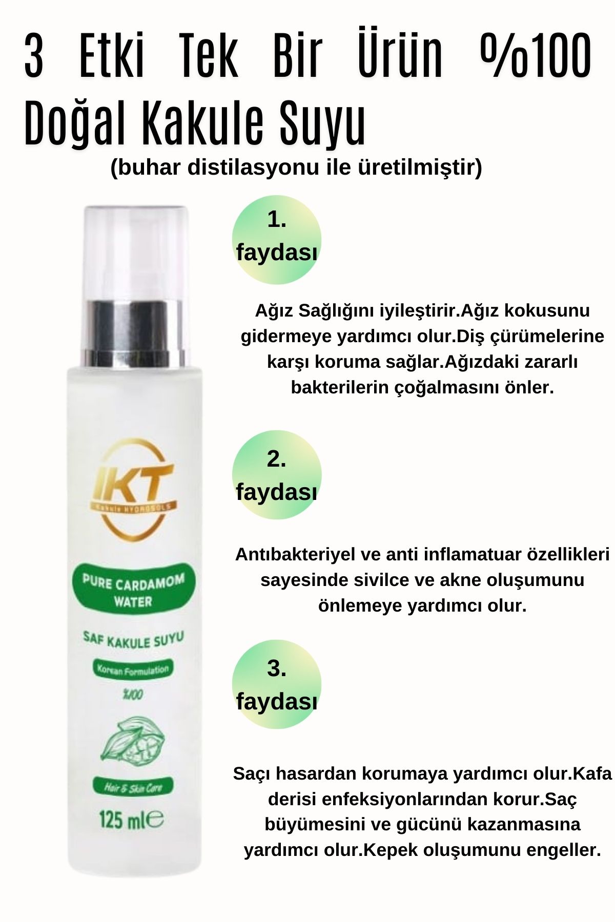 IKT Kakule Suyu Ağız Saç Ve Cilt Bakımı 3 Etki Tek Ürün