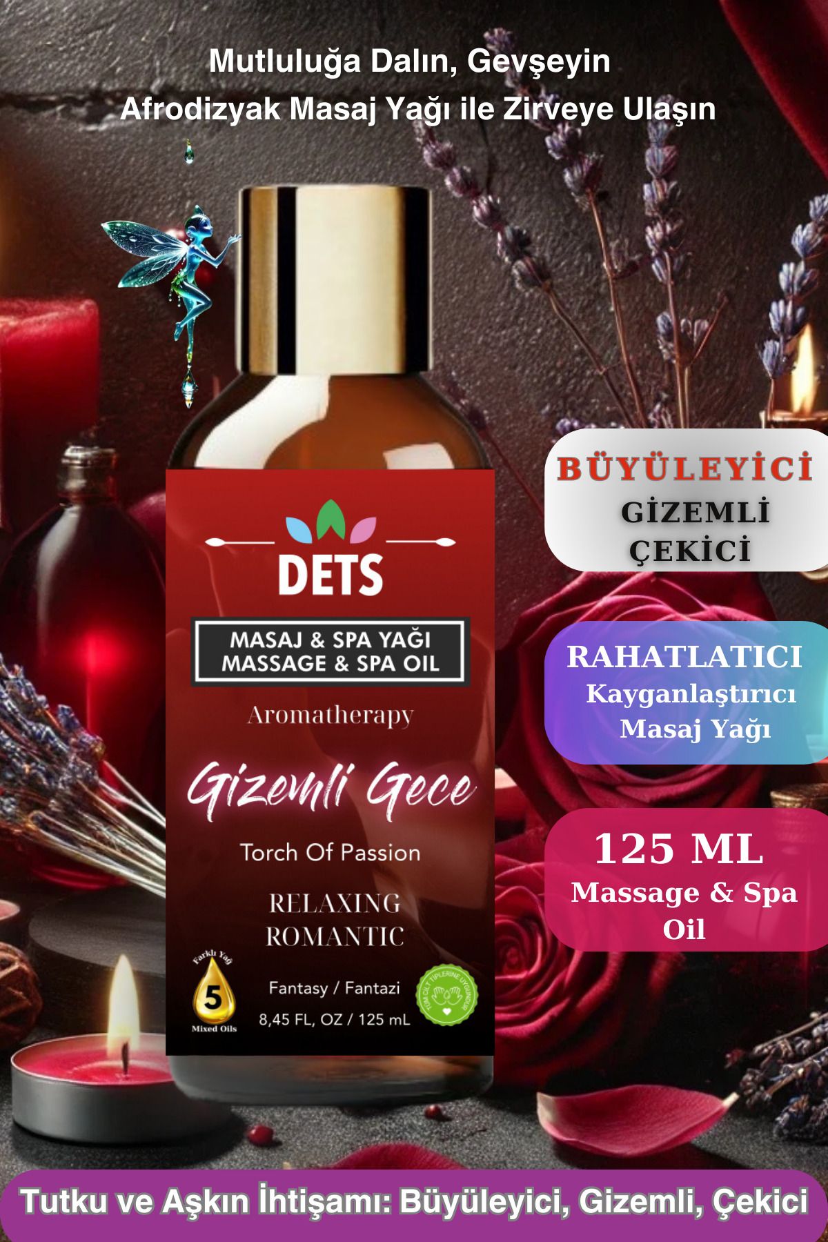 Dets Gizemli Gece – Doğal Masaj ve Spa Yağı Duyularınızı Uyandıran Romantik Deneyimi