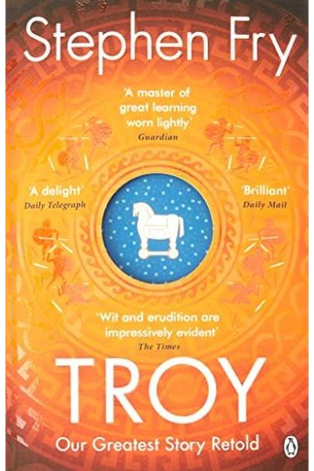 Penguin Books Troy (Greek Myths Retold 3)