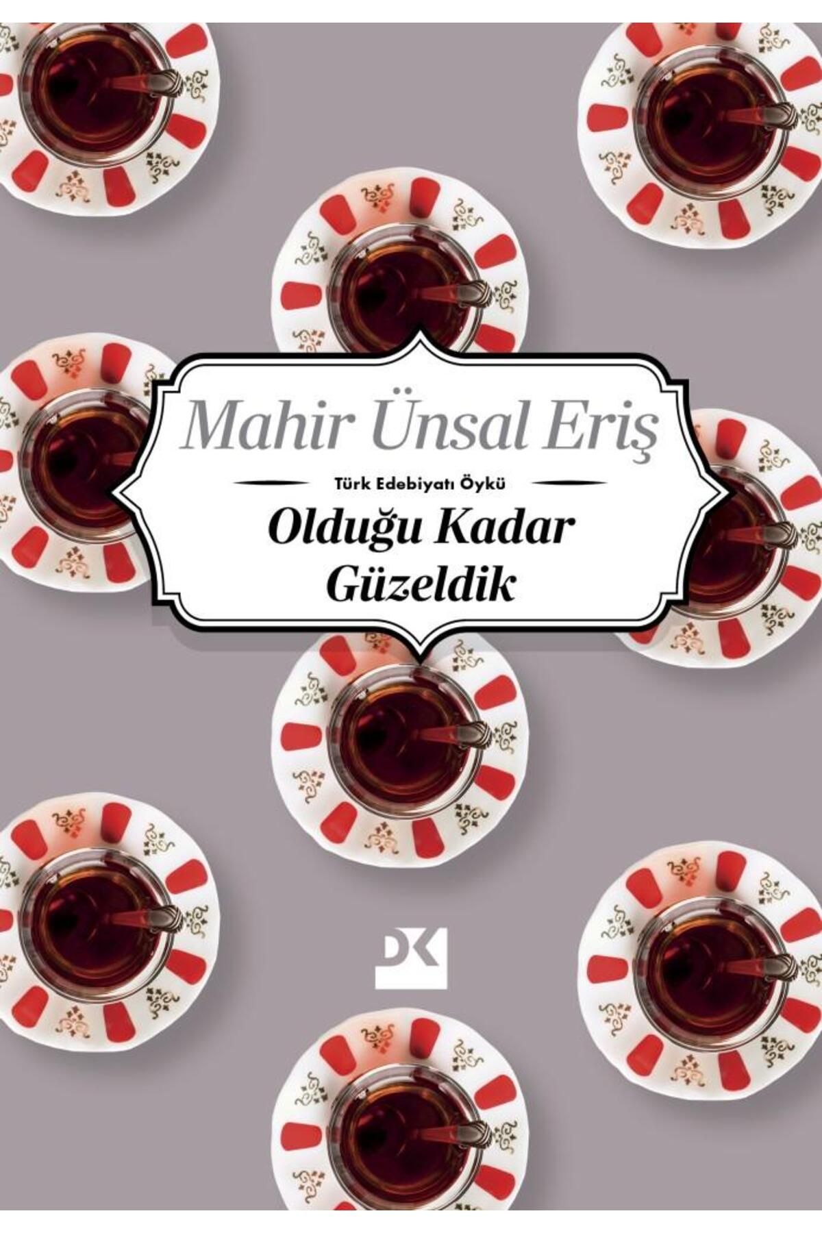 Doğan Kitap Olduğu Kadar Güzeldik