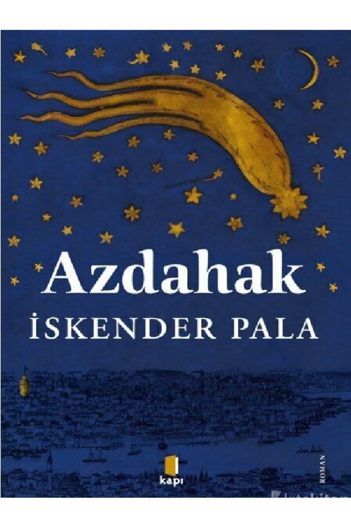 Destek Yayınları İskender Pala - Azdahak