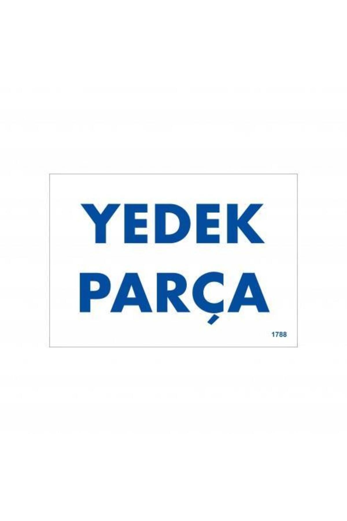 Astra Market Yedek Parça Uyarı Levhası 17,5x25 KOD:1788