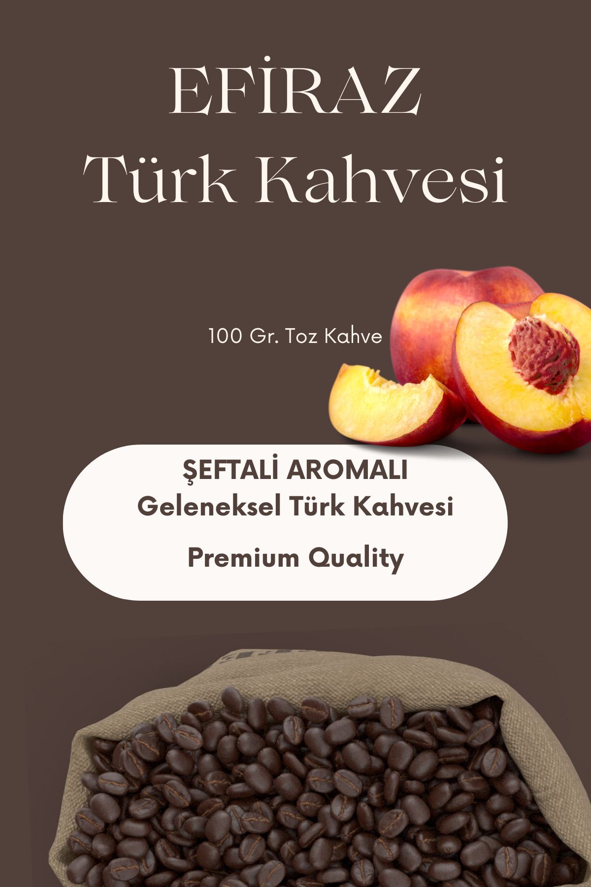 EFİRAZ ŞEFTALİ AROMALI TÜRK KAHVESİ 100 Gr.