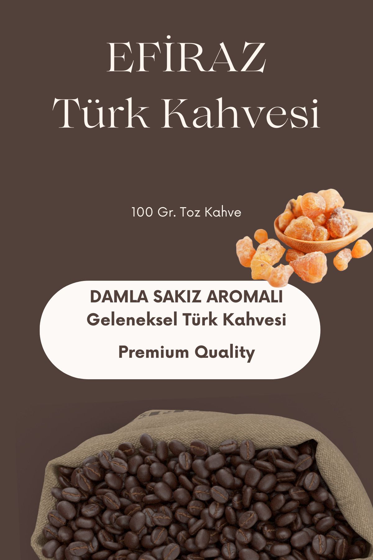 EFİRAZ DAMLA SAKIZ AROMALI TÜRK KAHVESİ 100 Gr.