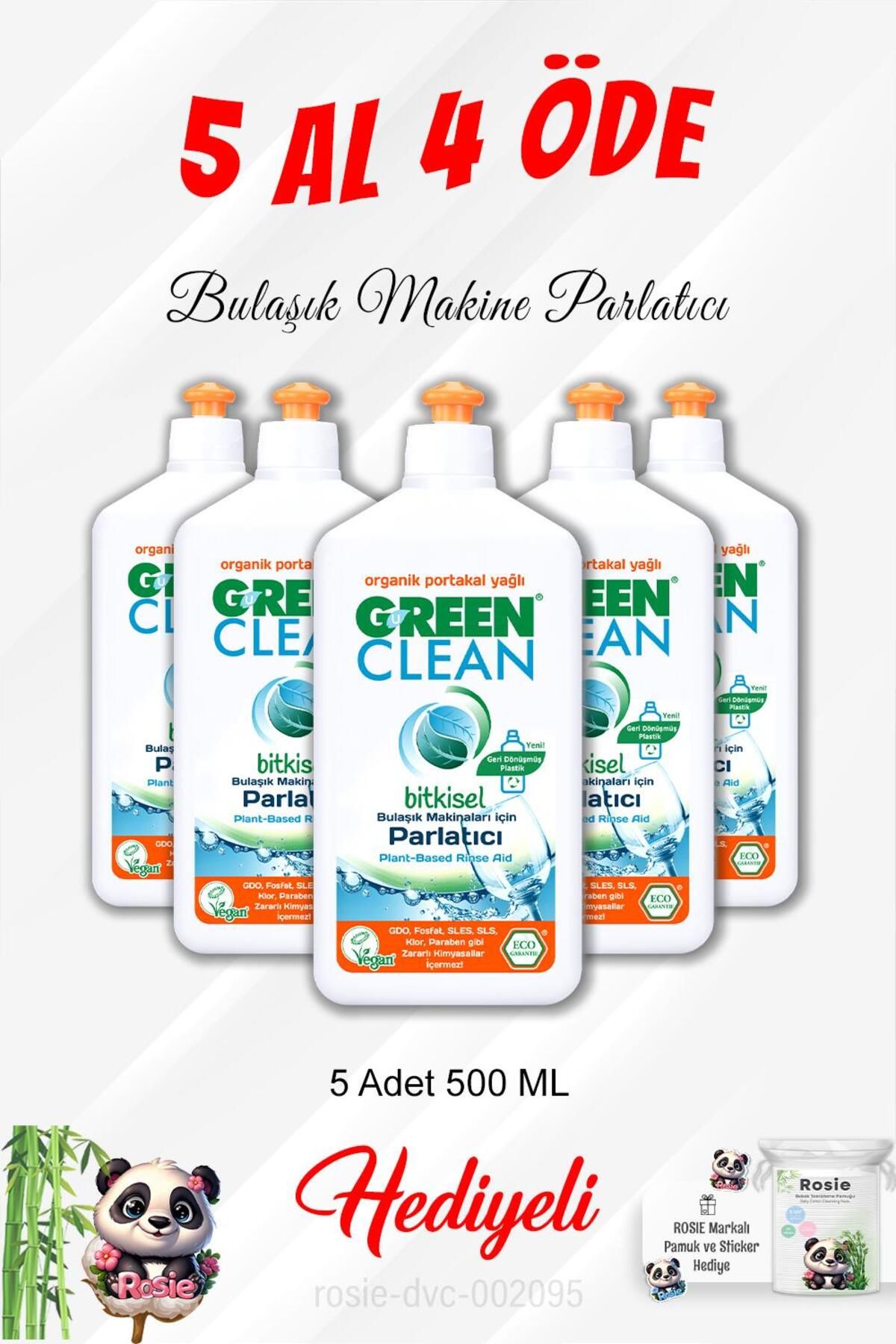 Green Clean Bulaşık Makine Parlatıcı 500 ML 5 Al 4 Öde ve Rosie Pamuk