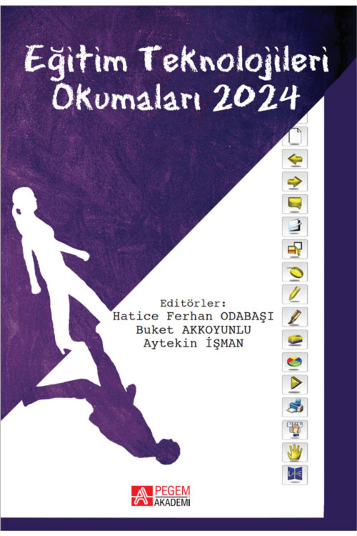 Pegem Akademi Yayıncılık Eğitim Teknolojileri Okumaları 2024