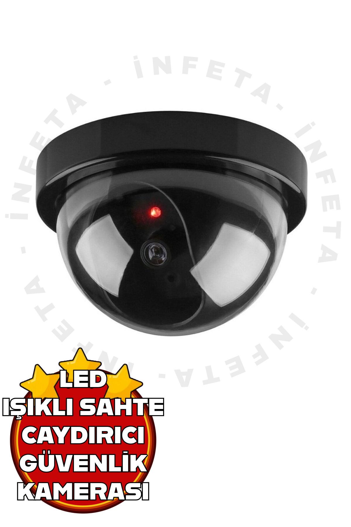 İnfeta Led Işıklı Dome Caydırıcı Güvenlik Kamerası Caydırıcı Uyumlu