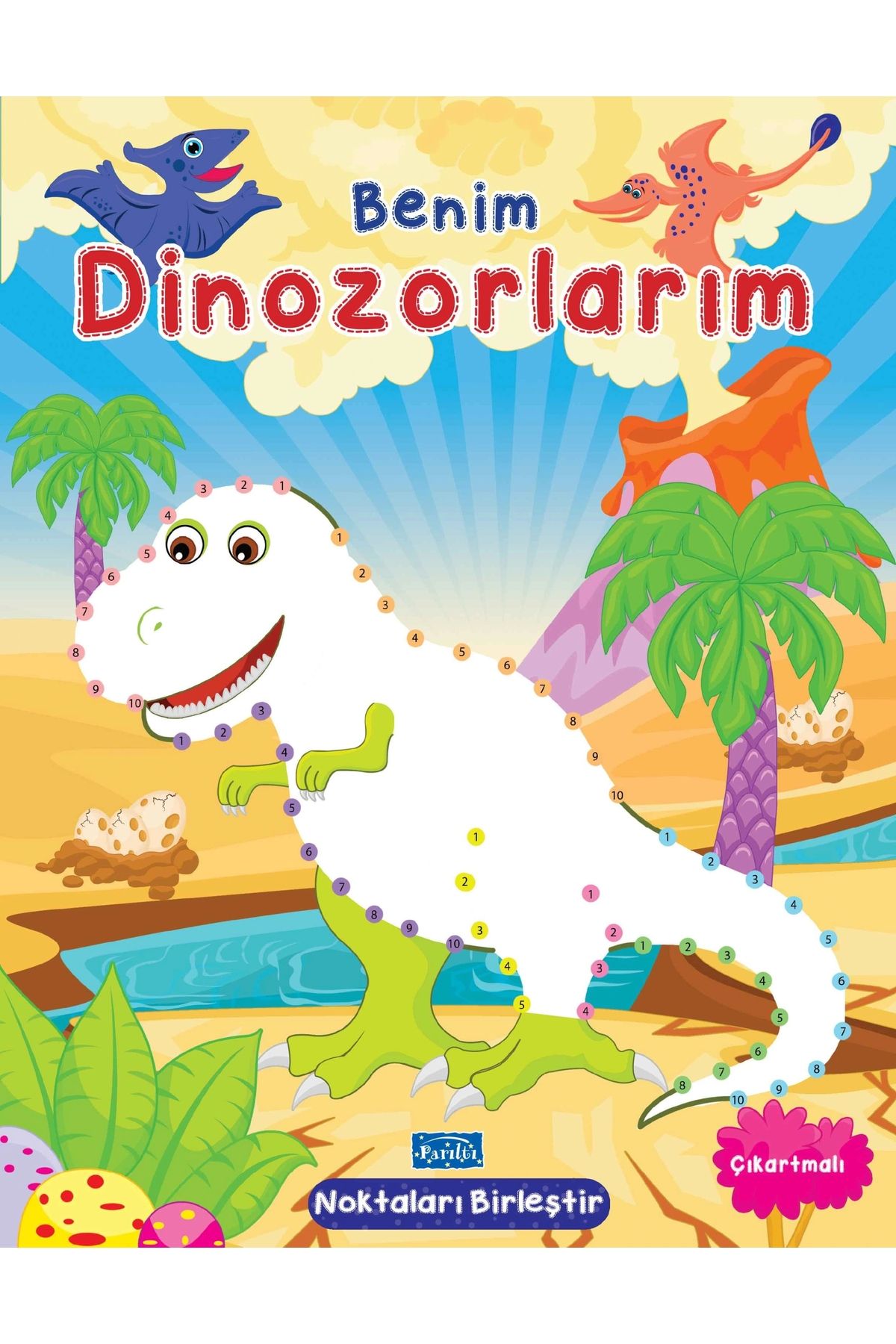 Parıltı Yayınları Benim Dinozorlarım