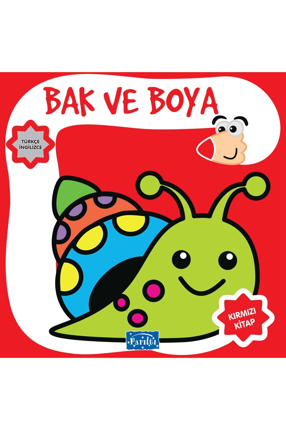 Parıltı Yayınları Bak ve Boya Kırmızı Kitap