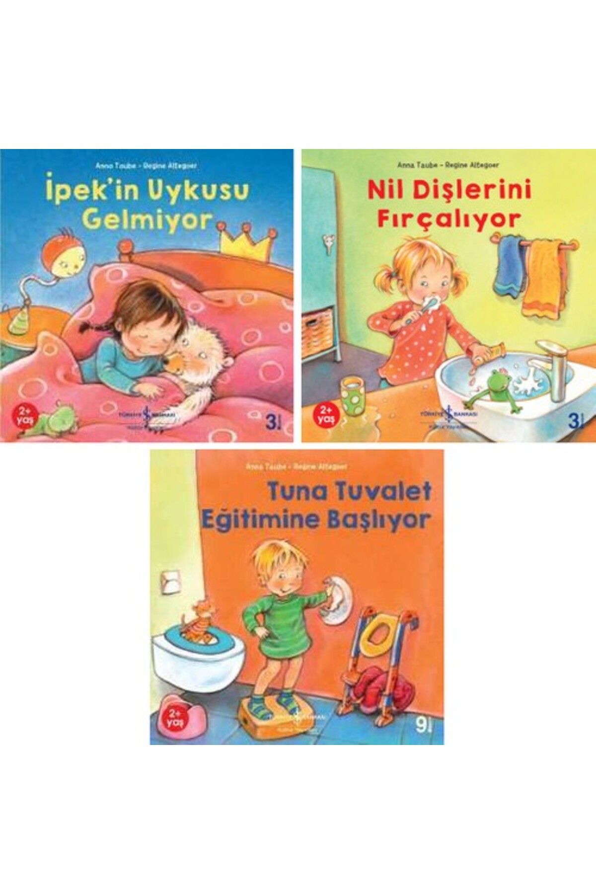 TÜRKİYE İŞ BANKASI KÜLTÜR YAYINLARI Ipek'in Uykusu Gelmiyor+Nil Dişlerini Fırçalıyor+Tuna Tuvalet EğitiMİ-Okul Öncesi-ÖZBAKIM SETİ