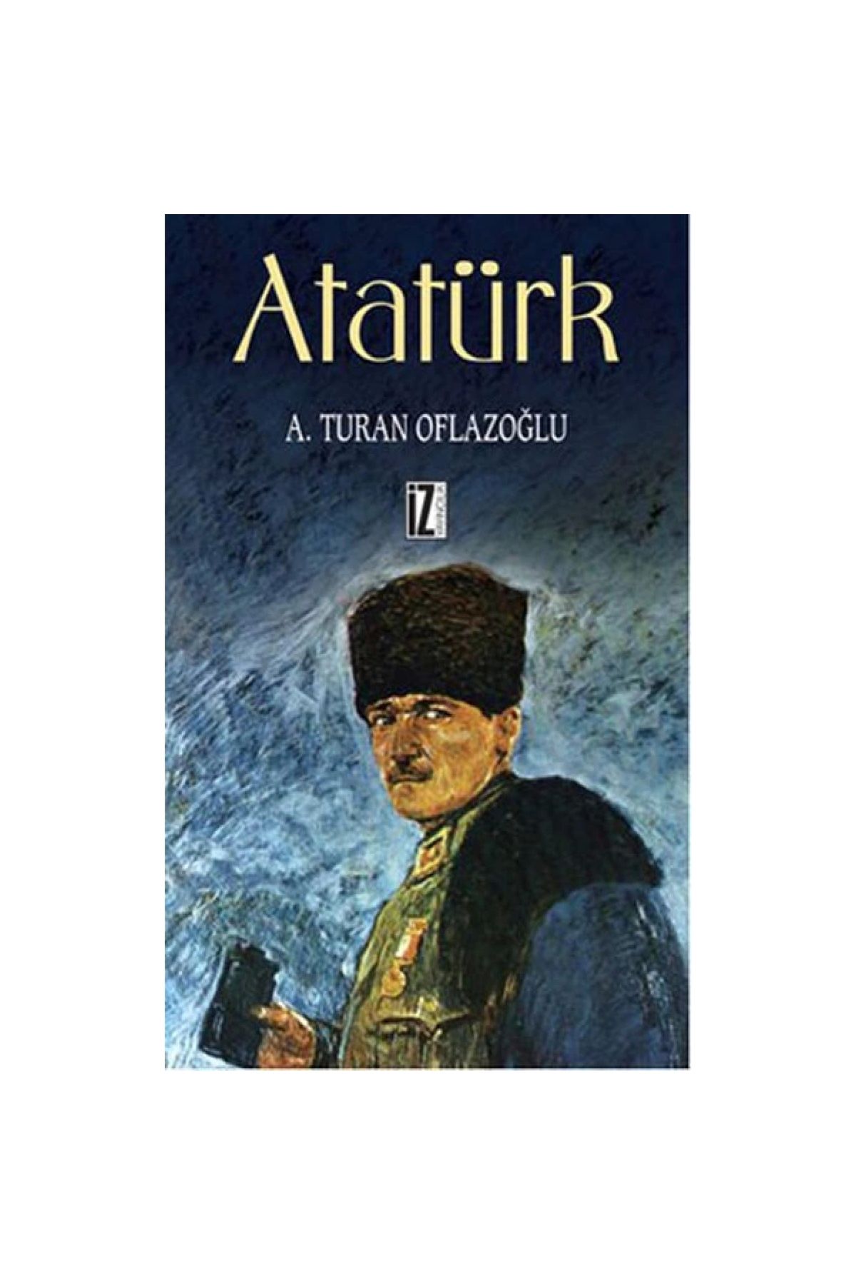 İz Yayıncılık Atatürk