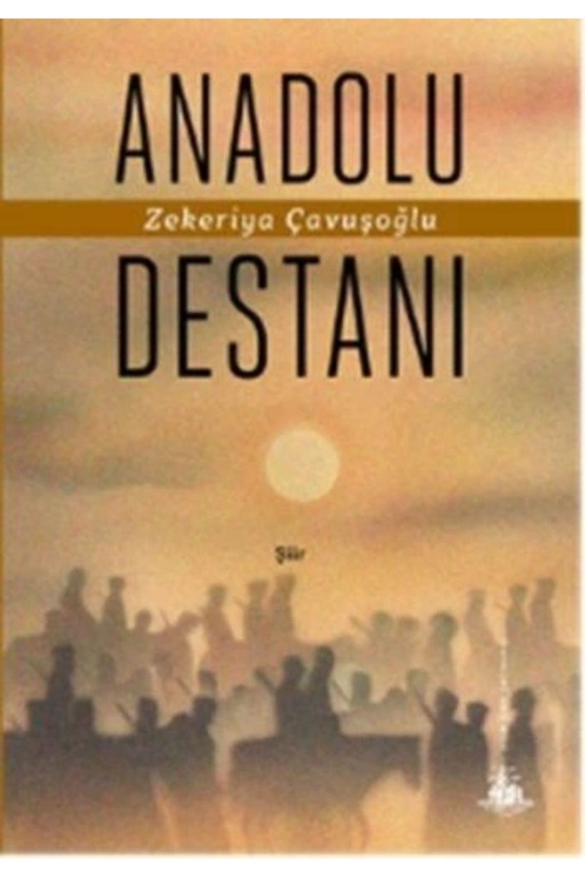Yitik Ülke Yayınları Anadolu Destanı