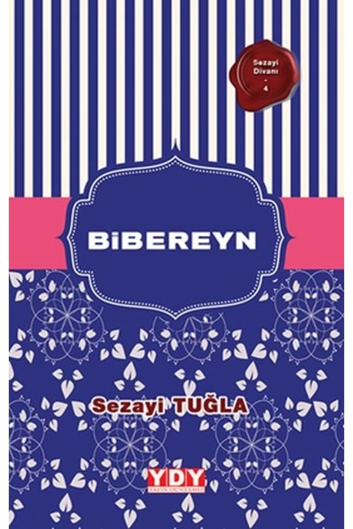Yayın Dünyamız Yayınları Sezayi Divanı 4 - Bibereyn