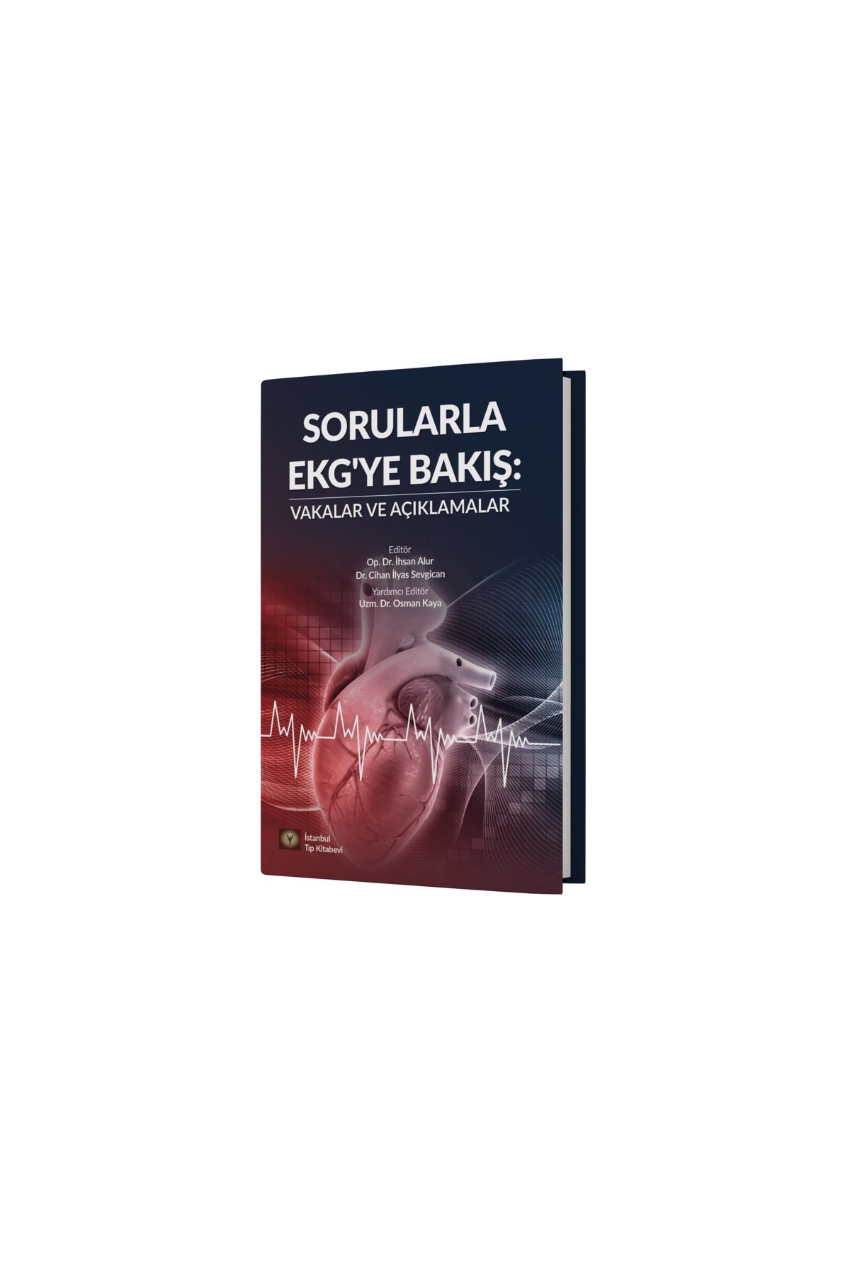 İstanbul Tıp Kitabevi Sorularla Ekg'ye Bakış: Vakalar ve Açıklamalar