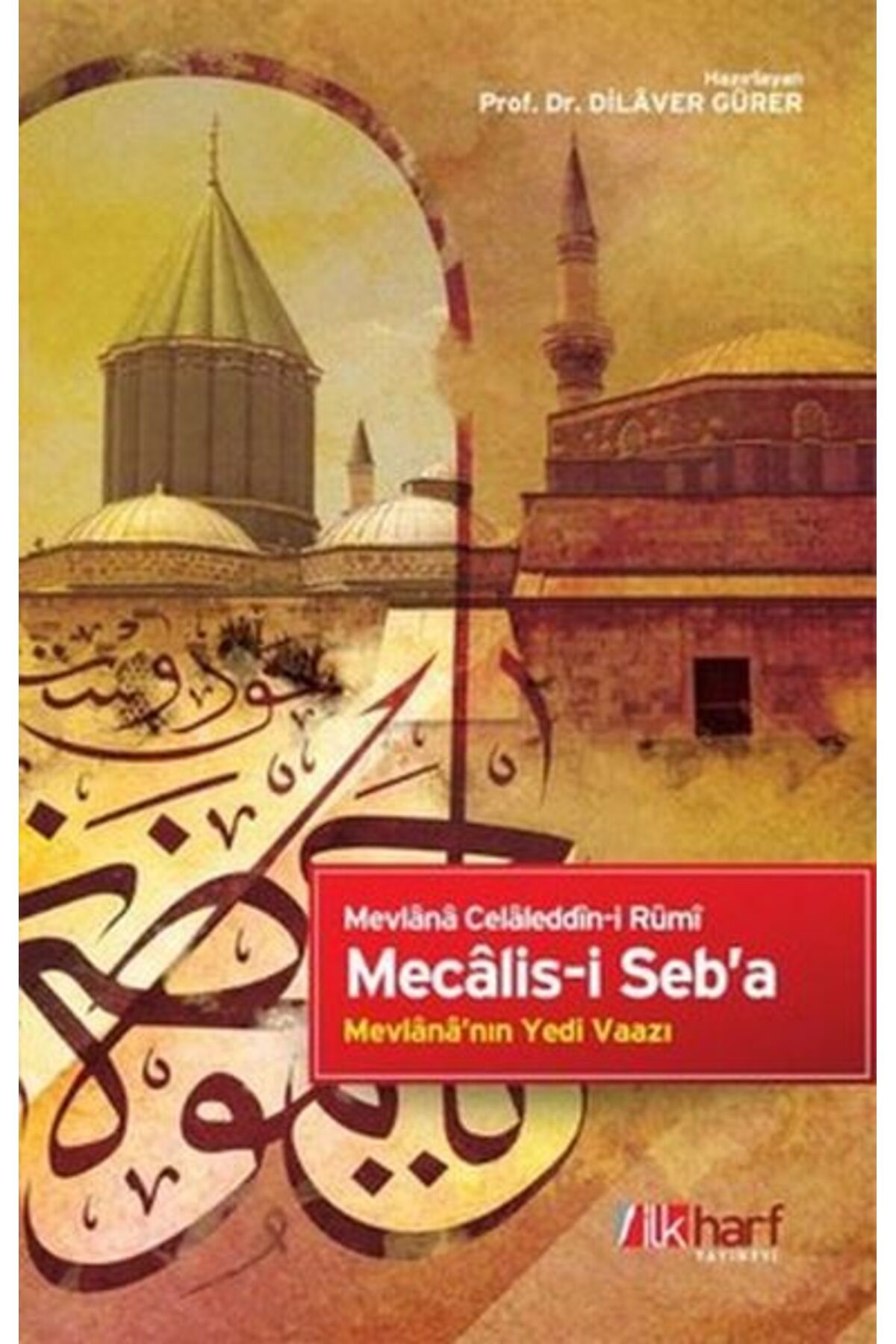 İlk Harf Yayınevi Mecalis-i Seb'a