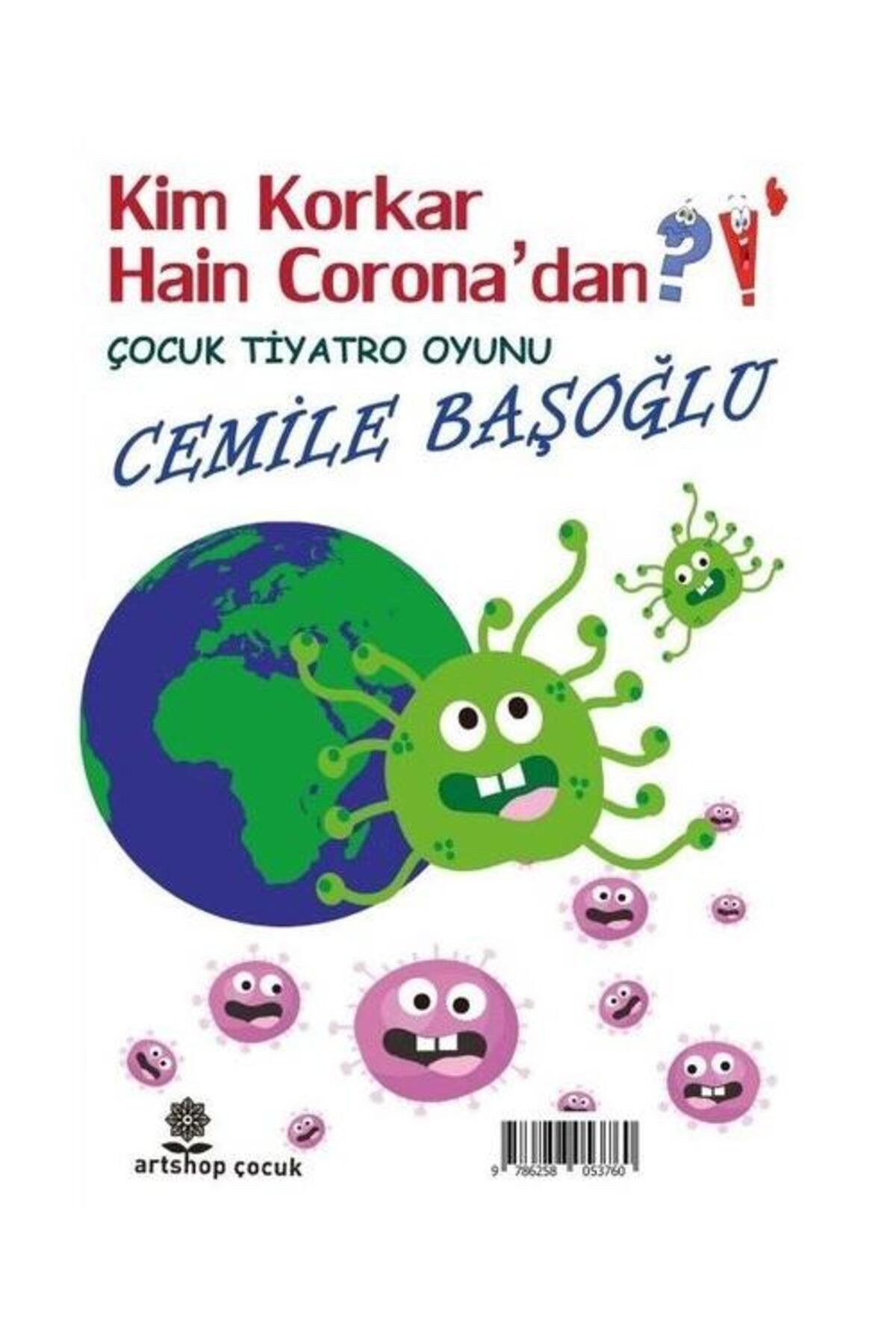 Artshop Yayıncılık Kim Korkar Hain Corona'dan? Çocuk Tiyatro Oyunu