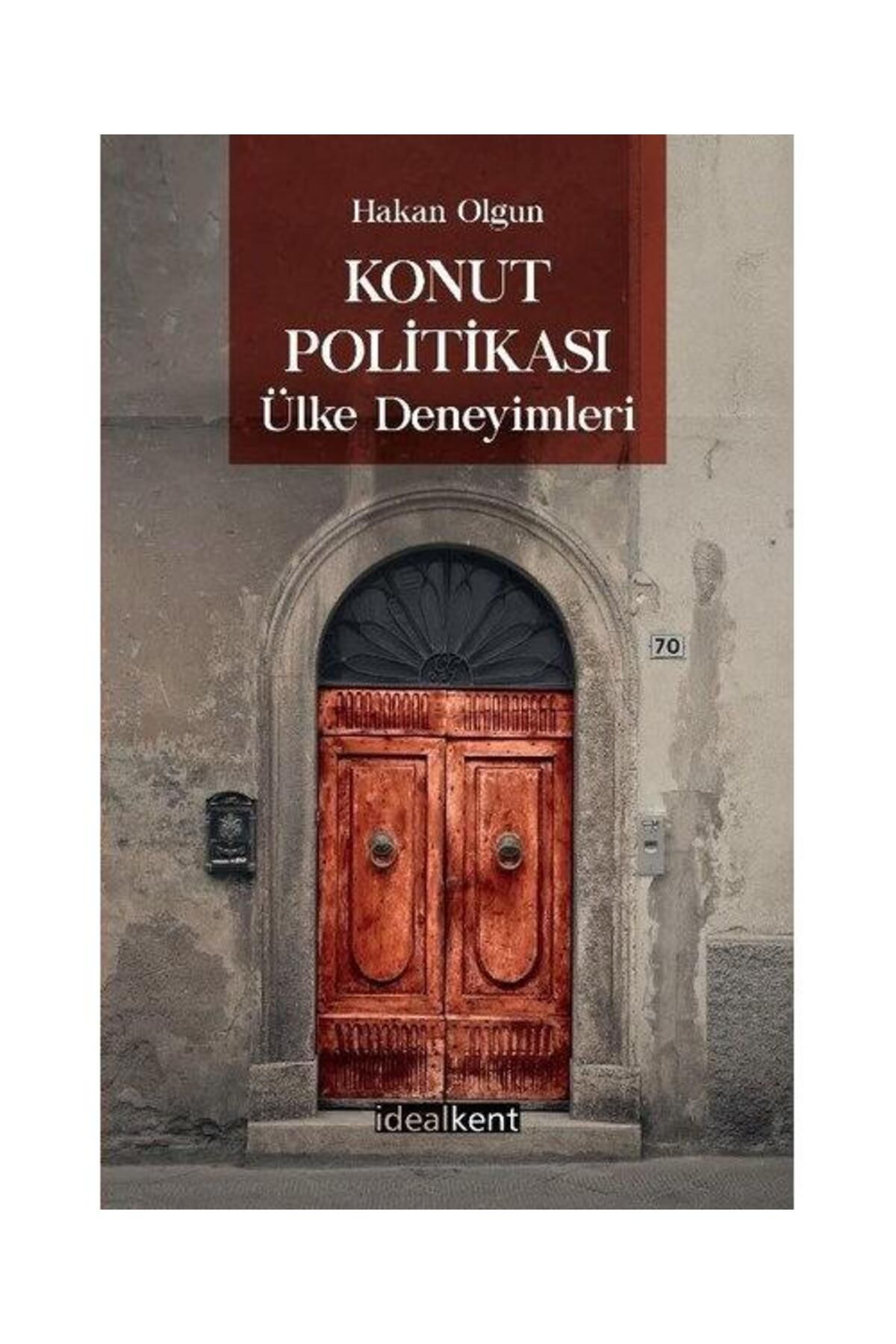 İdealkent Yayınları Konut Politikası Ülke Deneyimleri