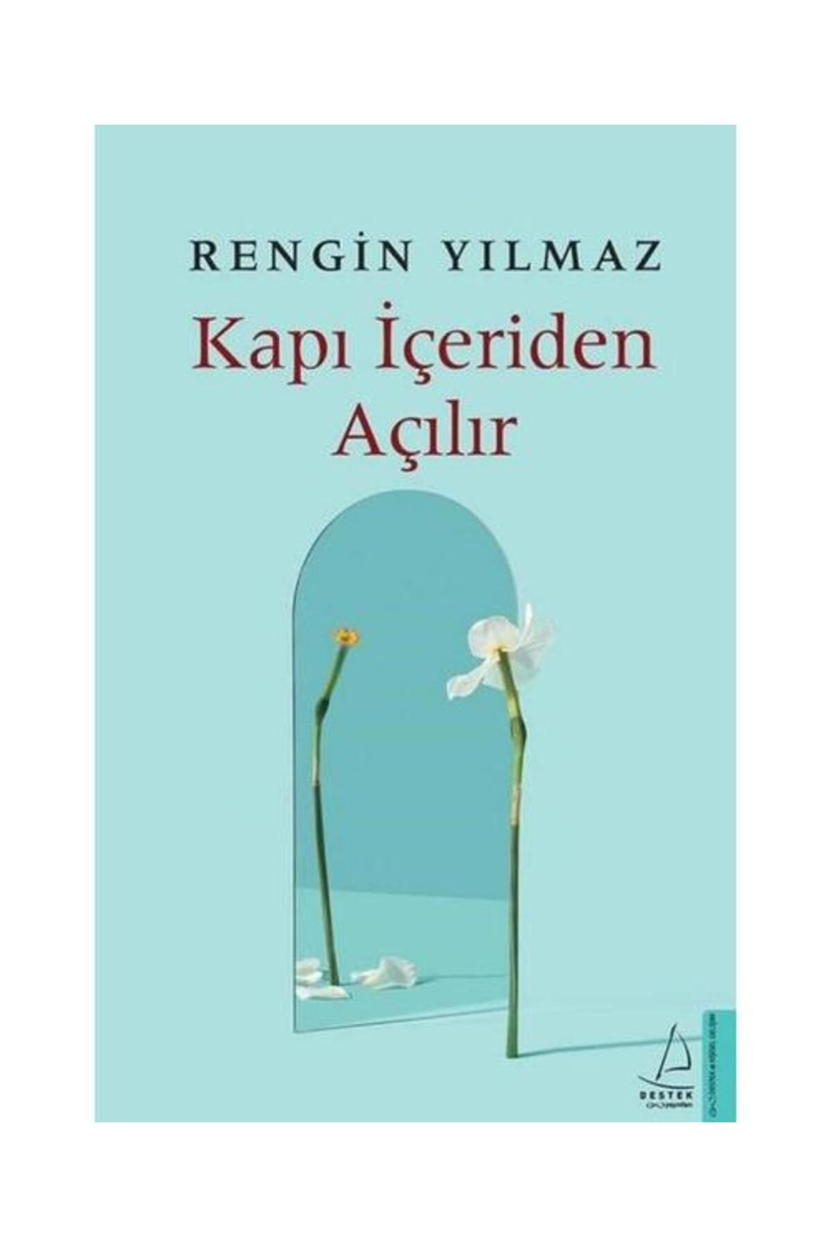 Destek Yayınları Kapı İçeriden Açılır