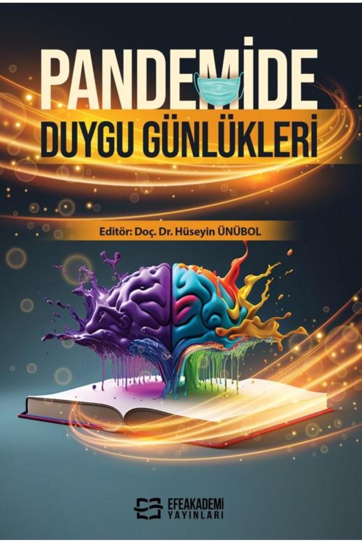 Efe Akademi Yayınları Pandemide Duygu Günlükleri / Hüseyin ÜNÜBOL