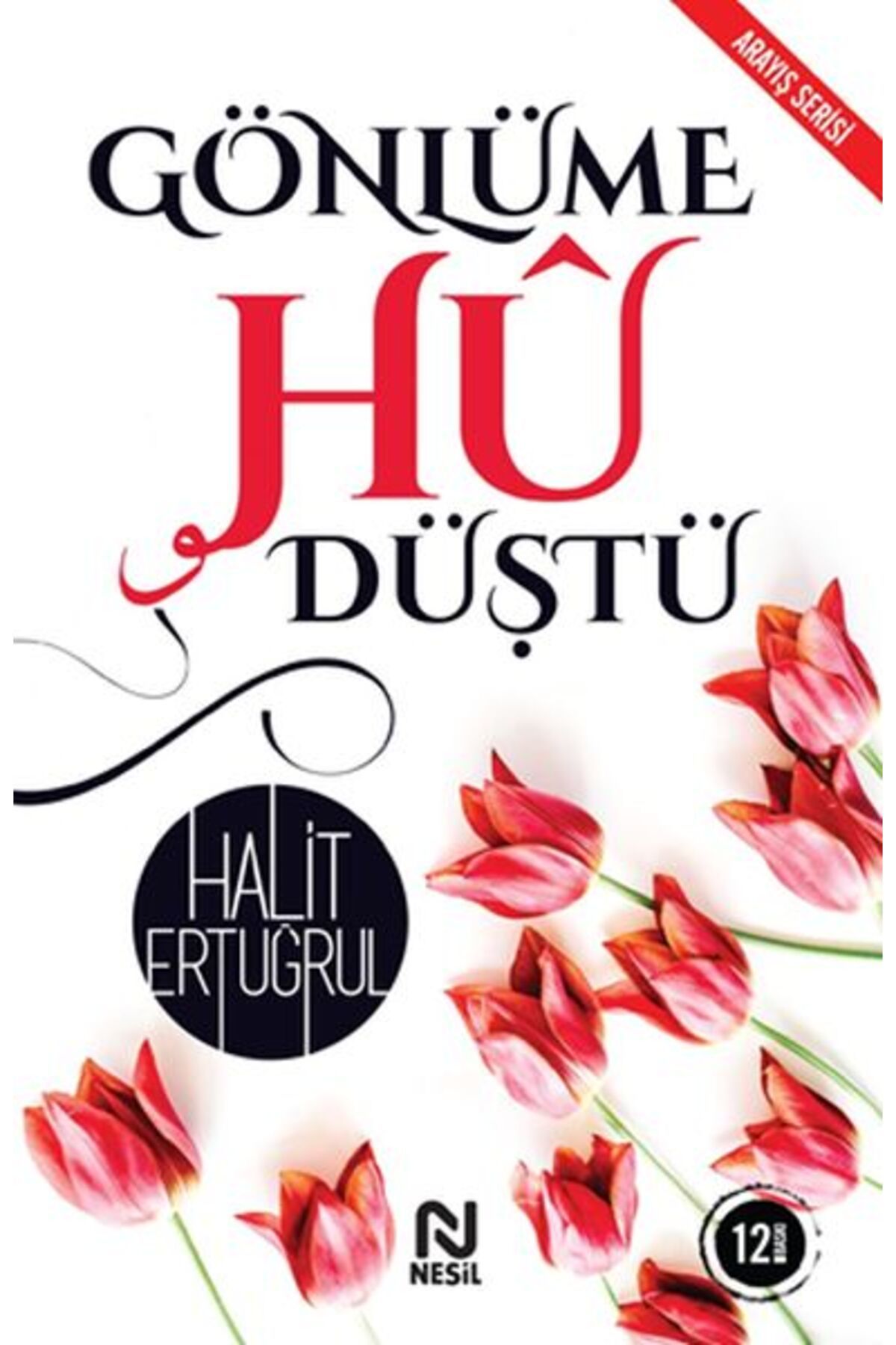 Türk Dil Kurumu Yayınları Gönlüme Hu Düştü