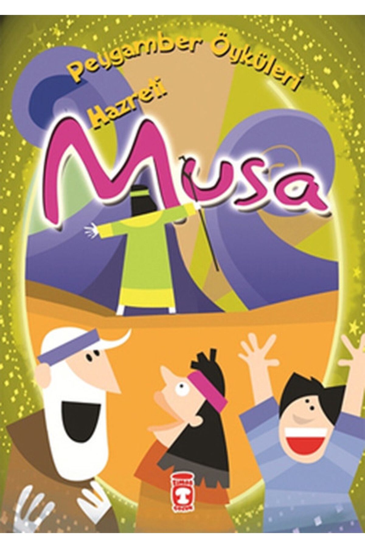 Timaş Çocuk Peygamber Öyküleri - Hz.Musa