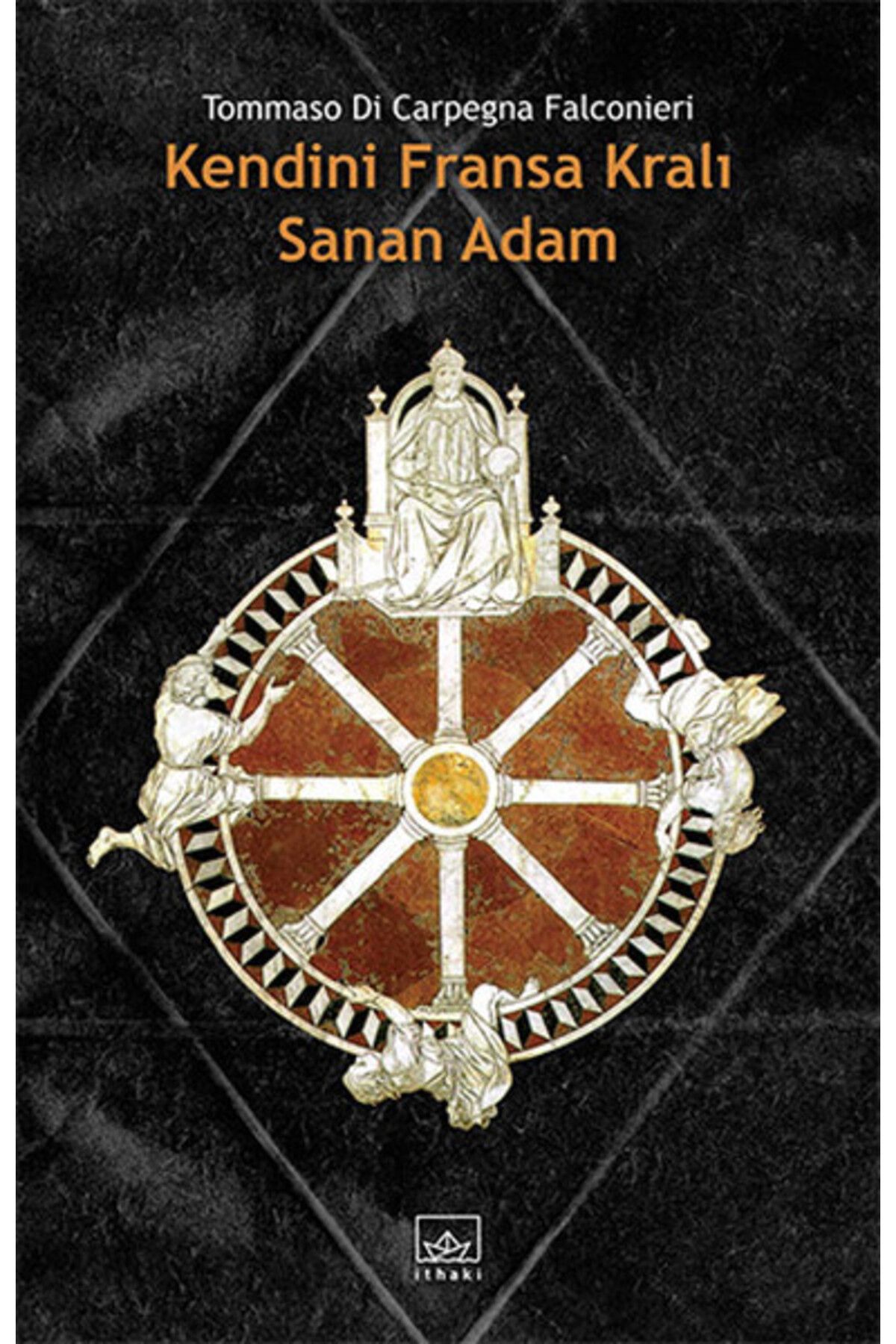 Destek Yayınları Kendini Fransa Kralı Sanan Adam