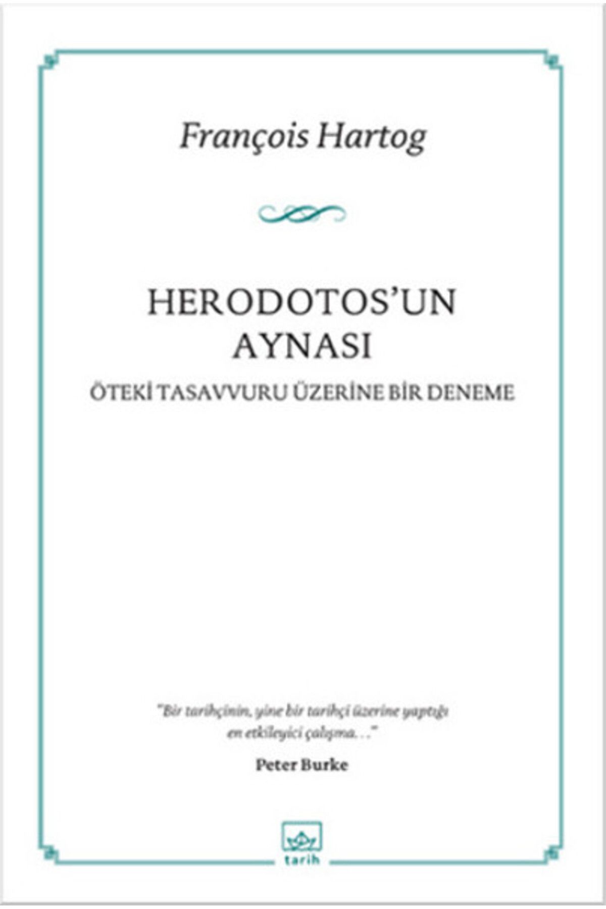 Destek Yayınları Herodotos'un Aynası Öteki Tasavvuru Üzerine Bir Deneme