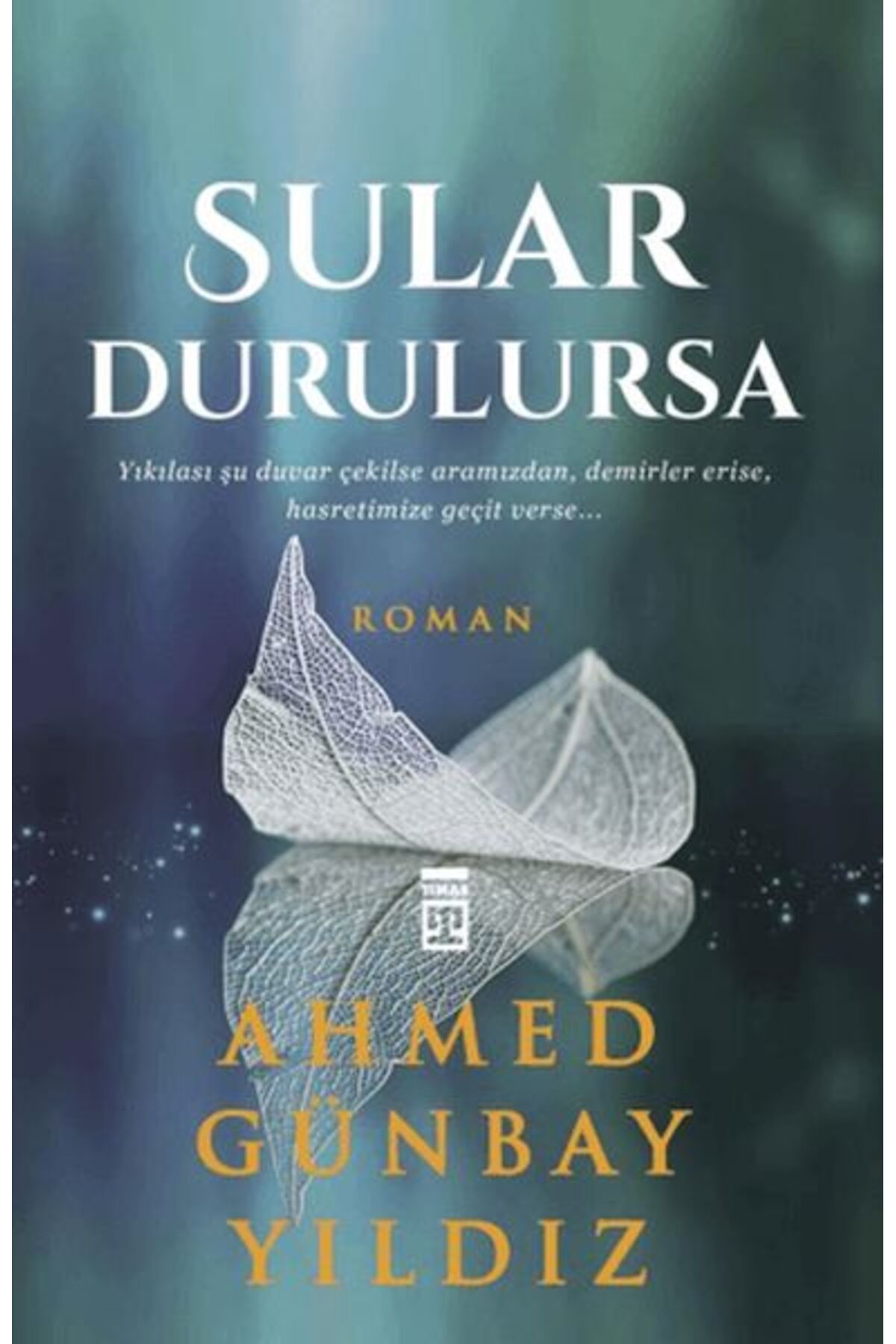 Timaş Yayınları Sular Durulursa