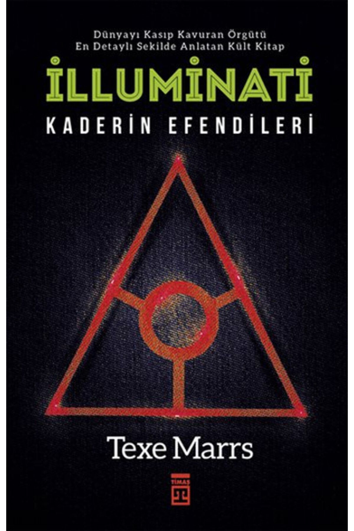 Destek Yayınları İlluminati-Entrika Çemberi