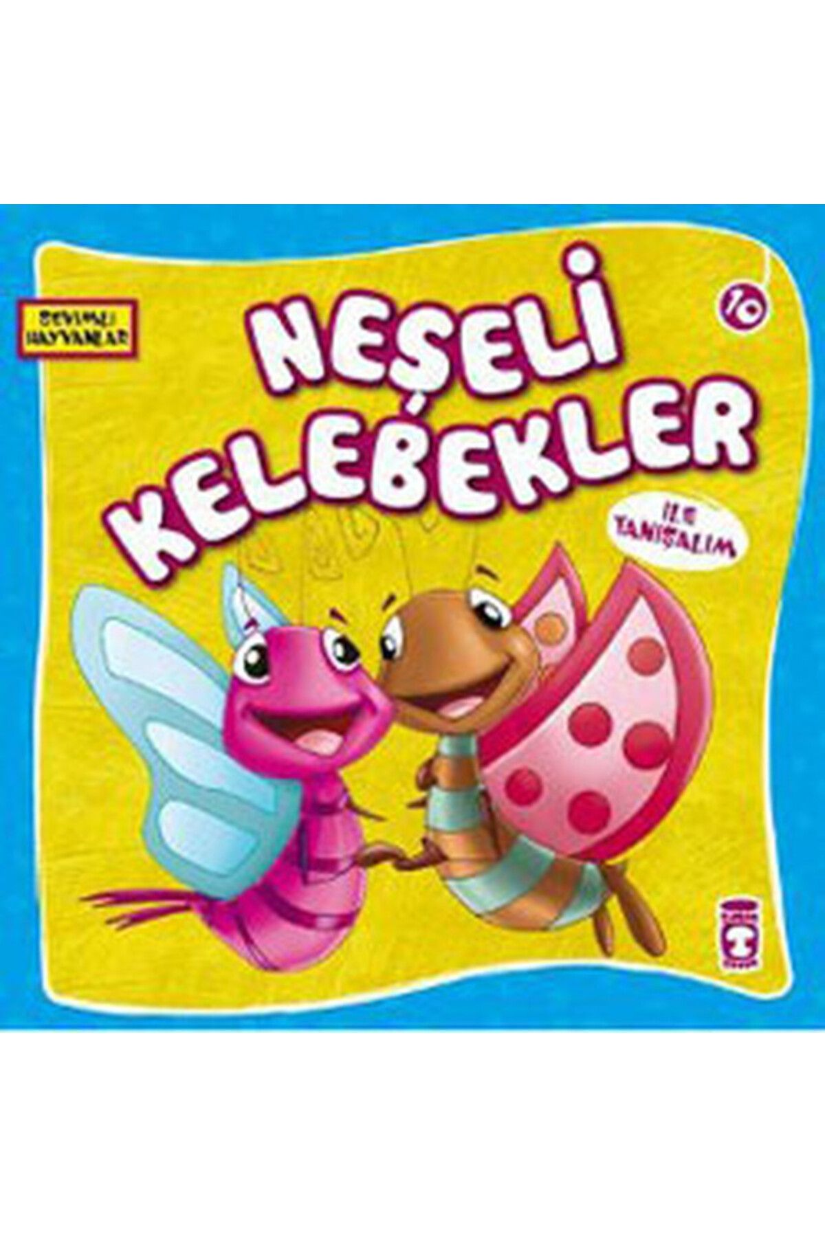Karma Kitaplar Sevimli Hayvanlar - Neşeli Kelebekler