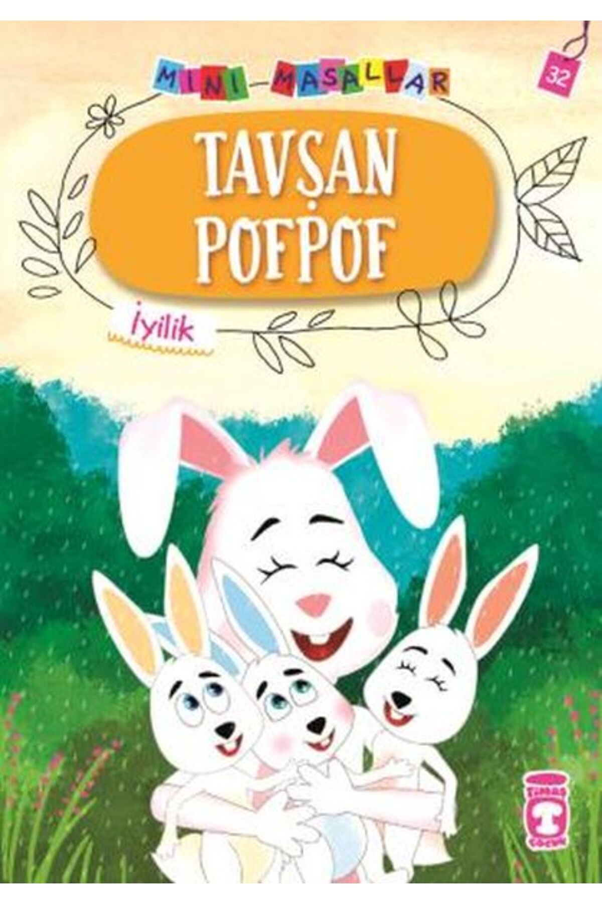 Timaş Çocuk Tavşan Pofpof - Mini Masallar 4 (32)